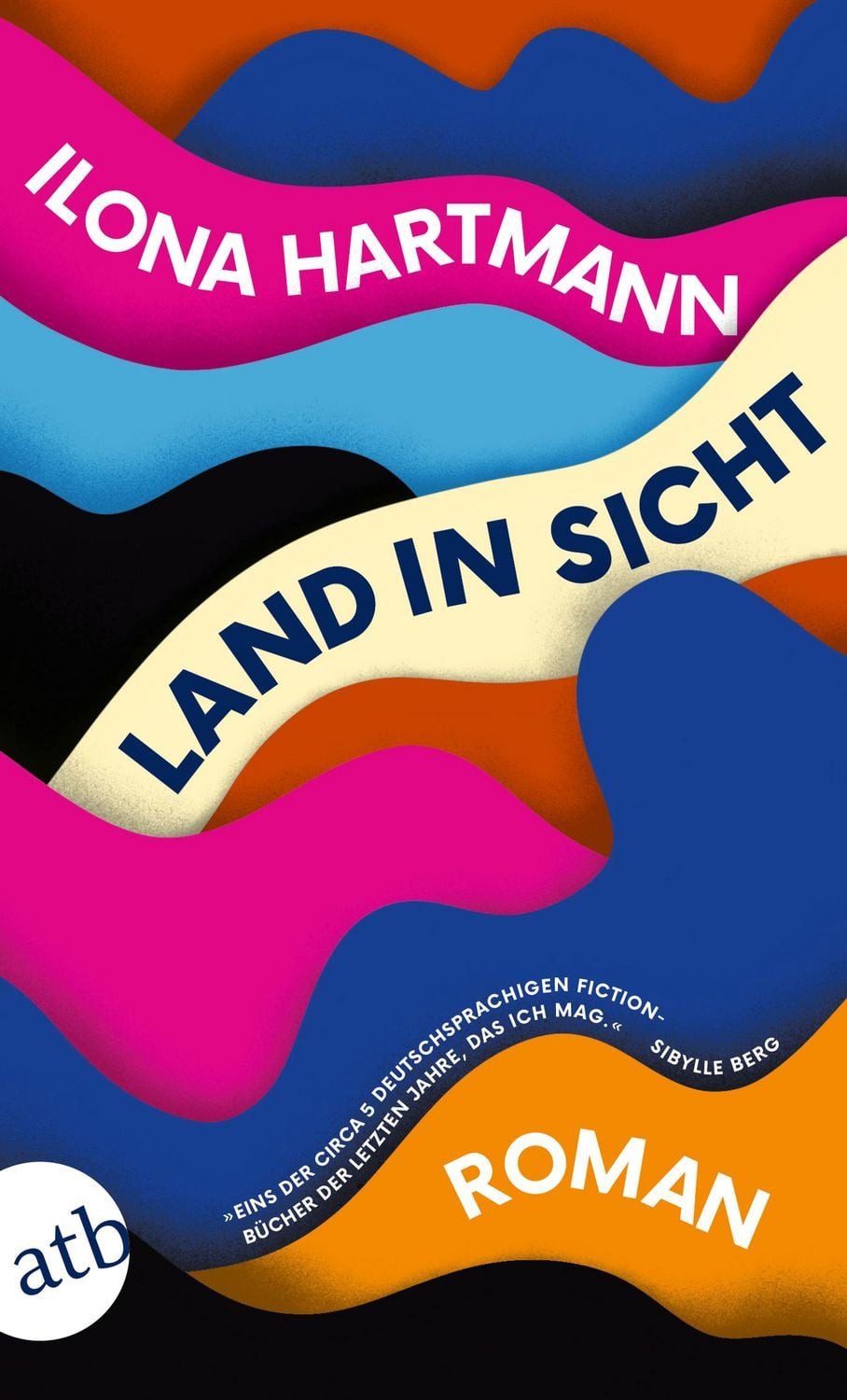 Land in Sicht / Ilona Hartmann