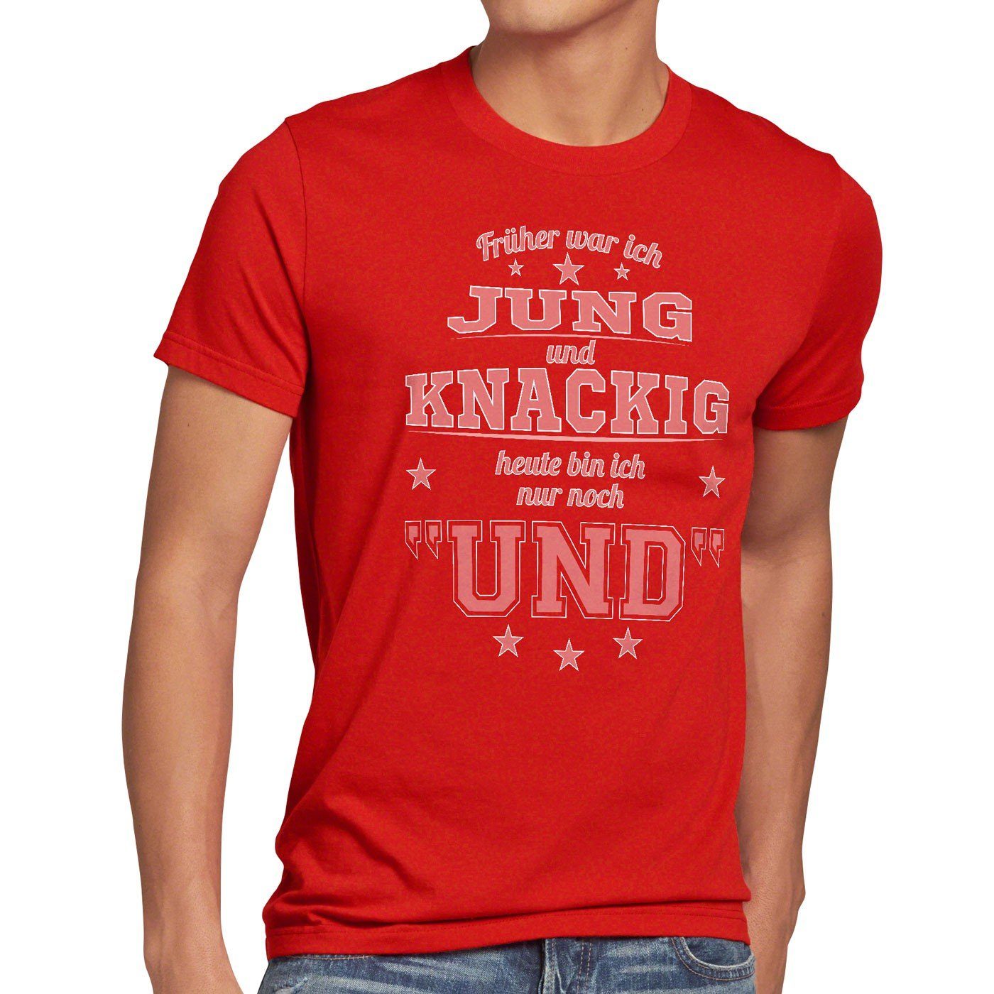 style3 Print-Shirt Herren T-Shirt Früher Jung und Knackig heute nur Funshirt Spruch shirt Fun Gag rot