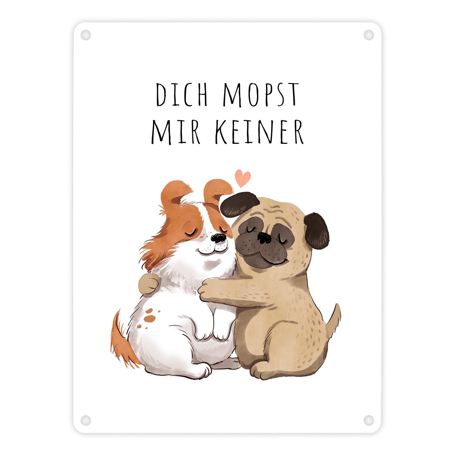 Metallschild Mops Metallschild in 15x20 cm mit Spruch Dich mopst mir keiner
