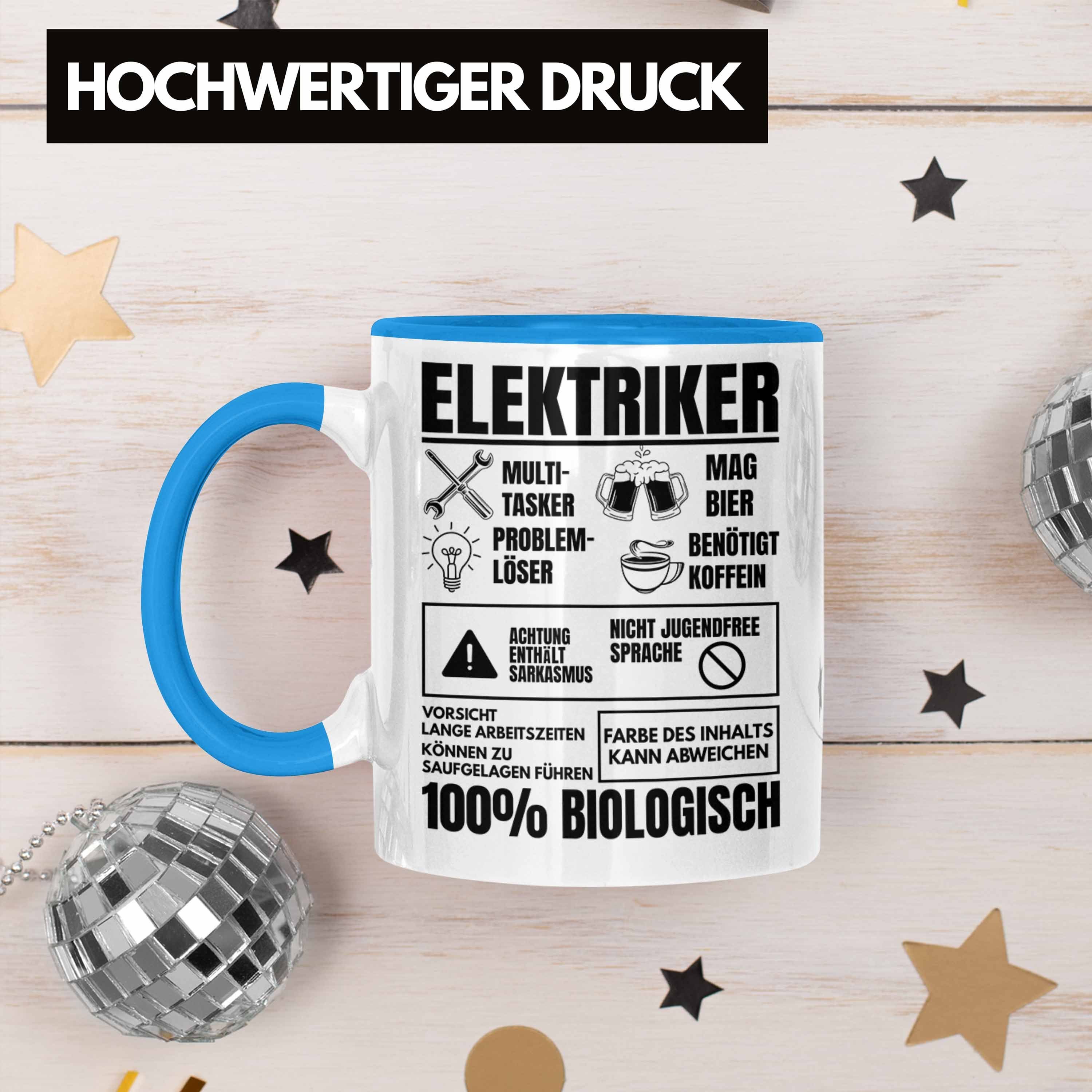 Elektromeister Geschenkidee Elektriker Trendation Spruch - Geschenk Lustiger Trendation Blau Tasse Tasse Männer Multitasker