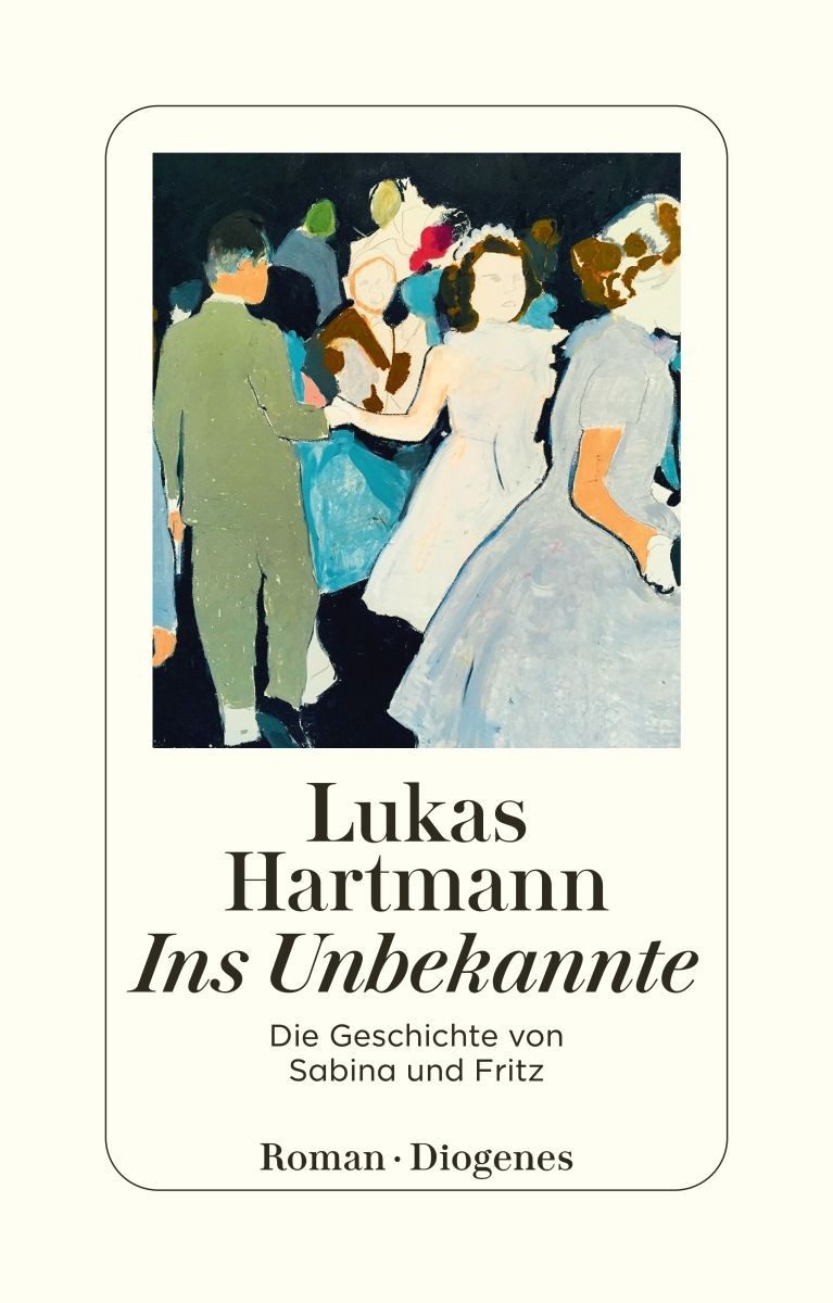 Ins Unbekannte / Lukas Hartmann, Die Geschichte von Sabina und Fritz