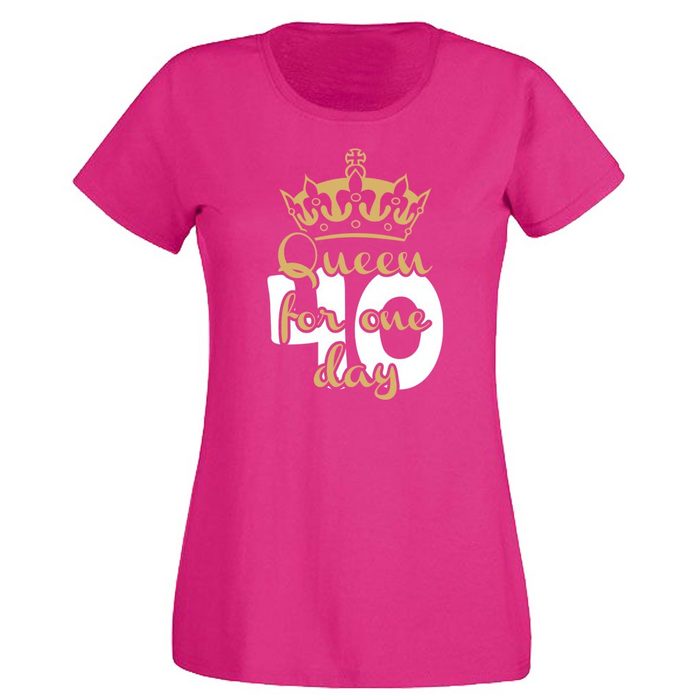 G-graphics T-Shirt Damen T-Shirt - 40 – Queen for one day zum 40ten Geburtstag • mit trendigem Frontprint • Aufdruck auf der Vorderseite • Spruch / Sprüche / Print / Motiv • für jung & alt