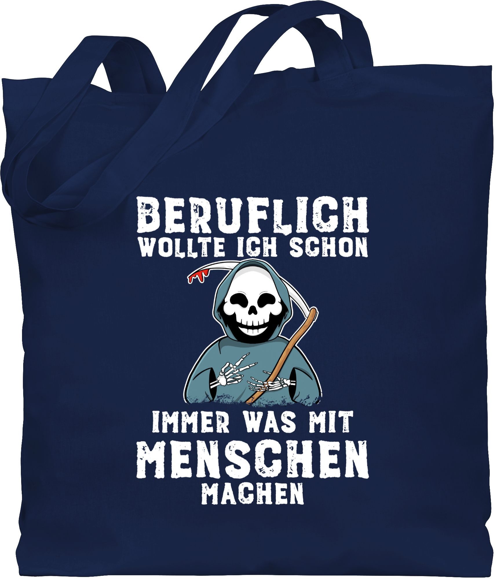Umhängetasche Beruflich wollte ich schon immer was mit Menschen machen weiß