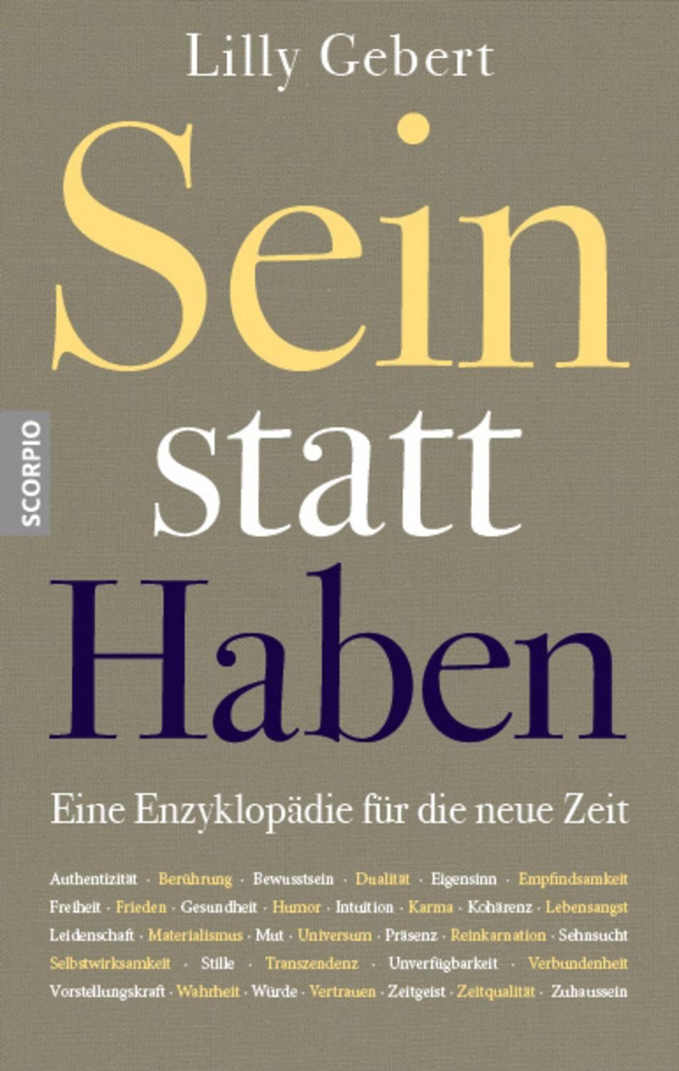 Sein statt Haben / Lilly Gebert
