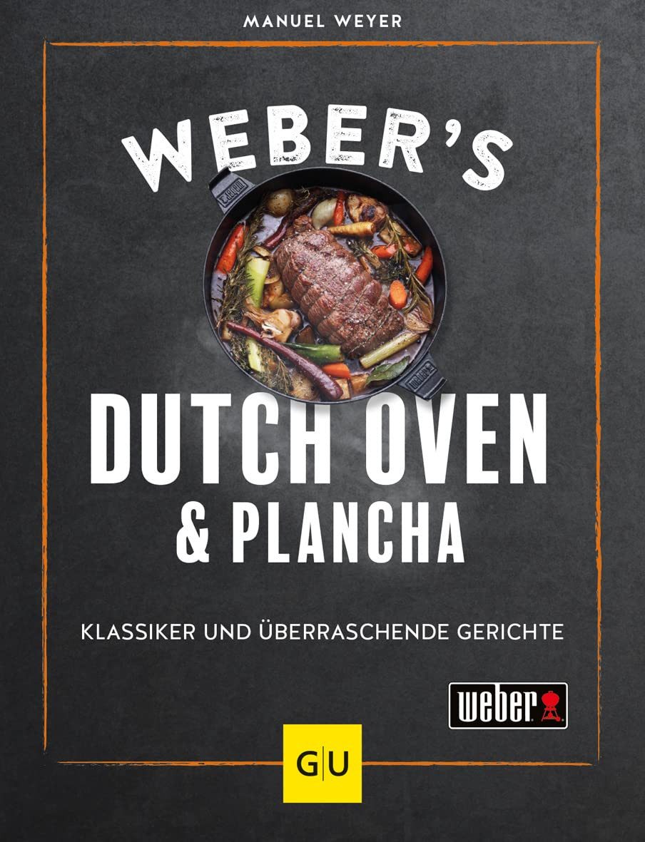 Holzkohlegrill Weber Dutch Oven & Plancha Kochbuch