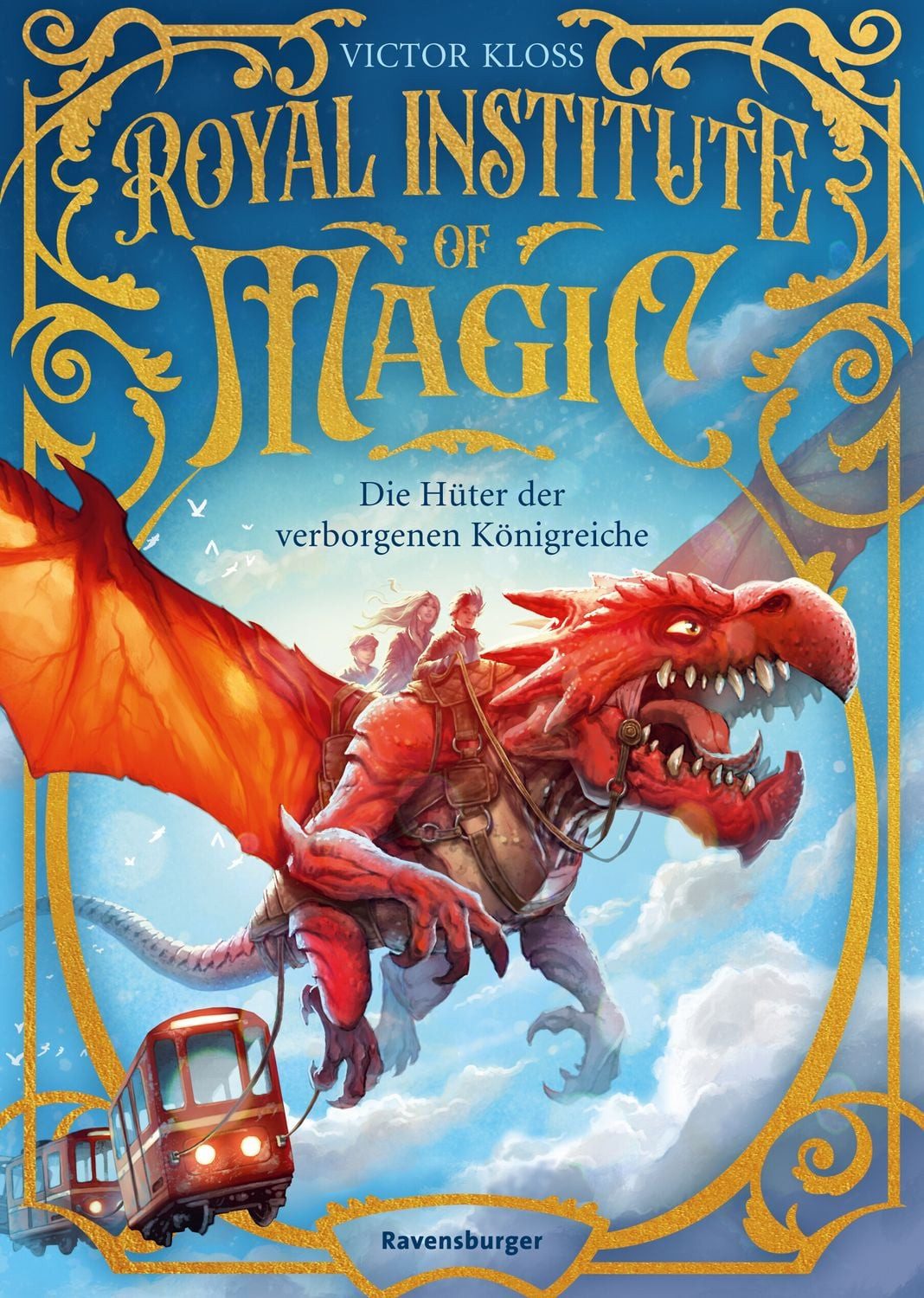 Royal Institute of Magic, Band 1 - Die Hüter der verborgenen Königreic / Victor Kloss