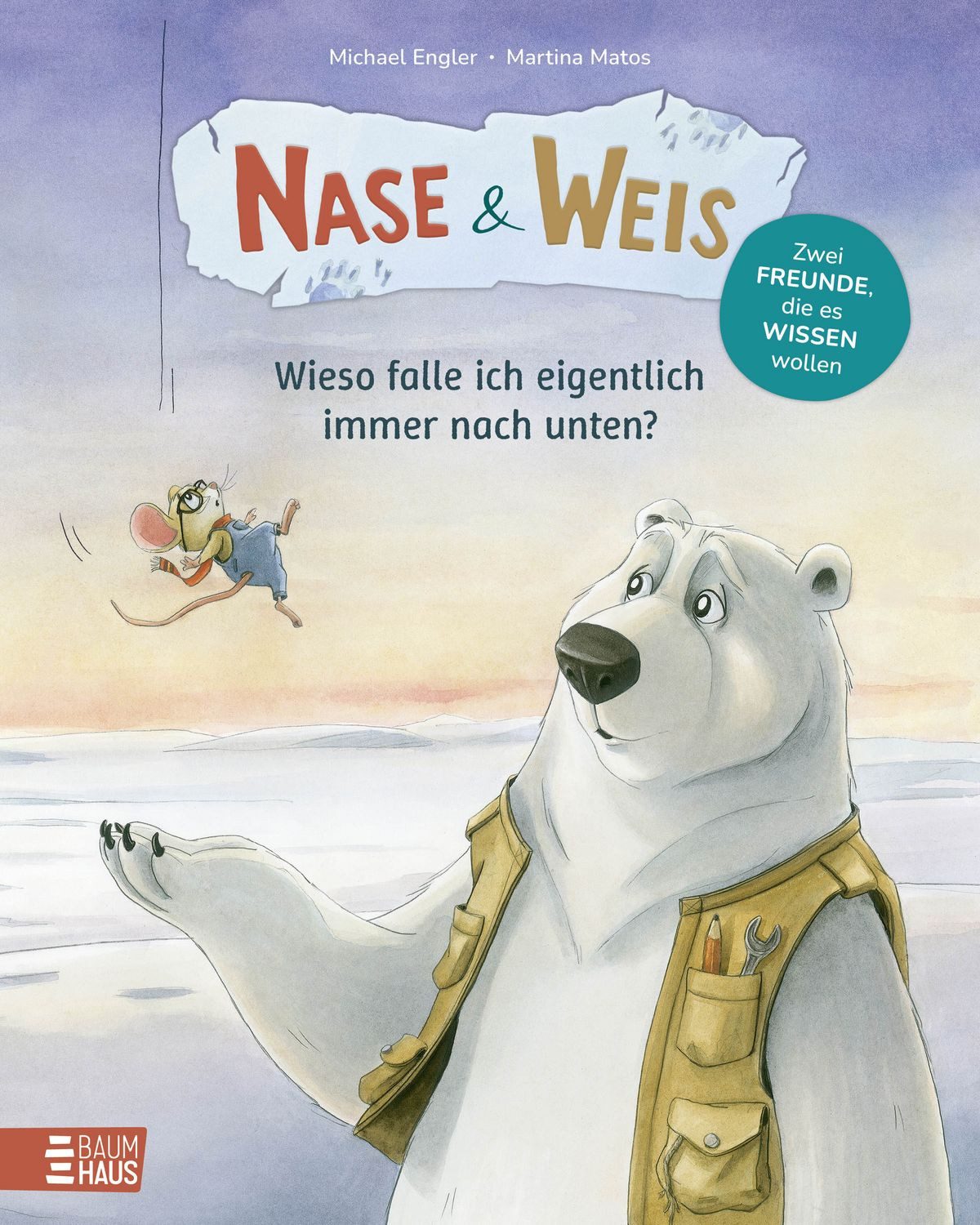 Nase & Weis - Wieso falle ich eigentlich immer nach unten? / Michael Engler