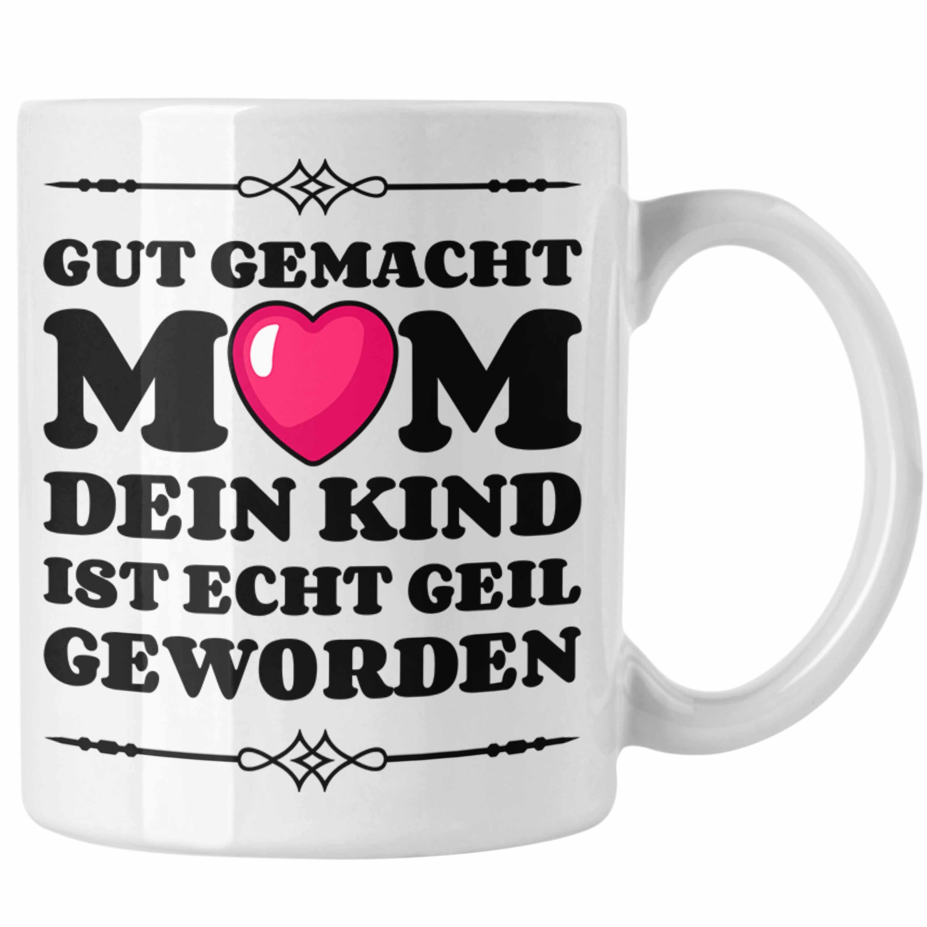 Trendation Tasse Trendation - Mama Geschenk Muttertagsgeschenk Tasse von Sohn Tochter Lieblingskind Tasse Spruch Weiss