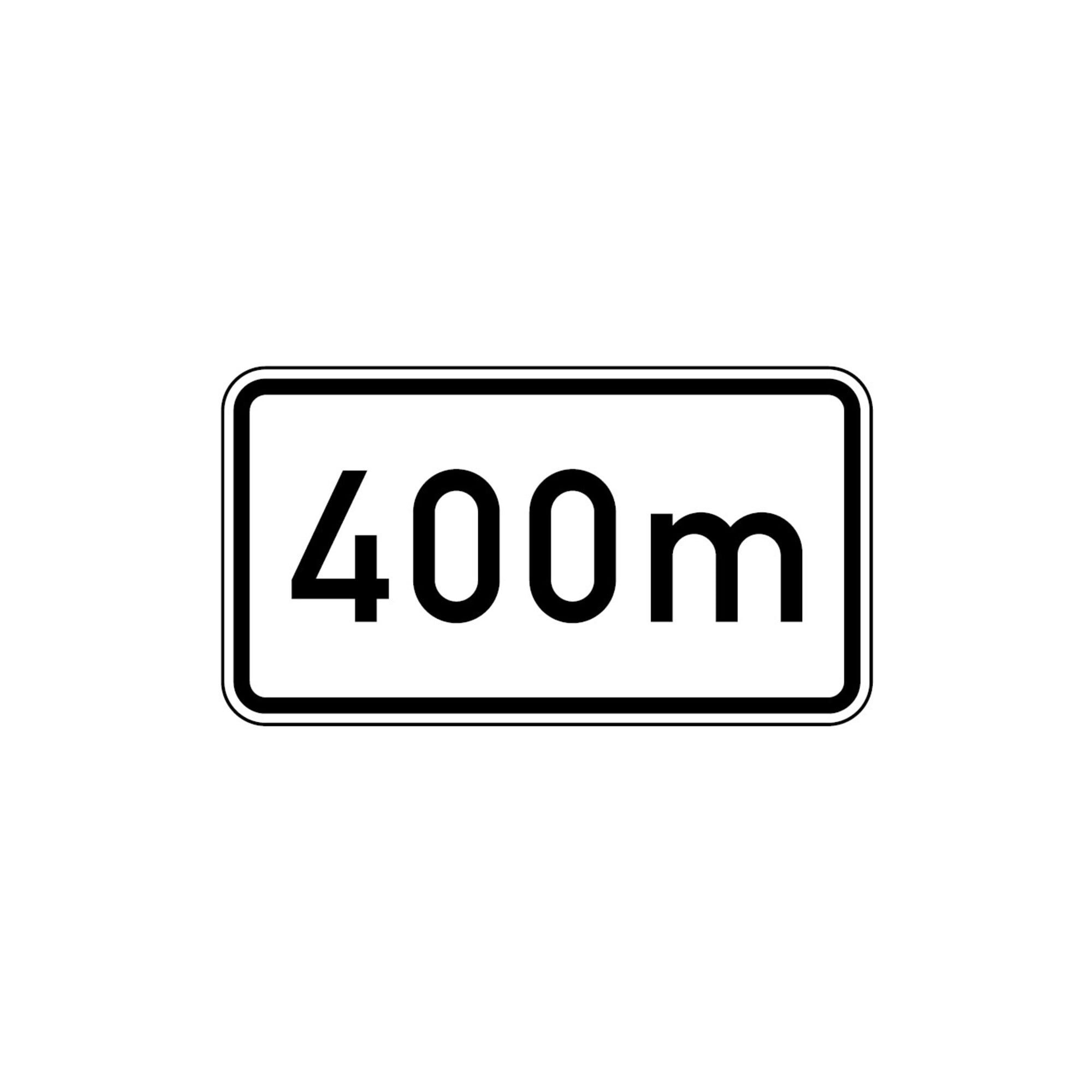 Absperrpfosten Zusatzschild 1004, 231x420mm Text: 400m RAL-Gütezeichen Folie RA2