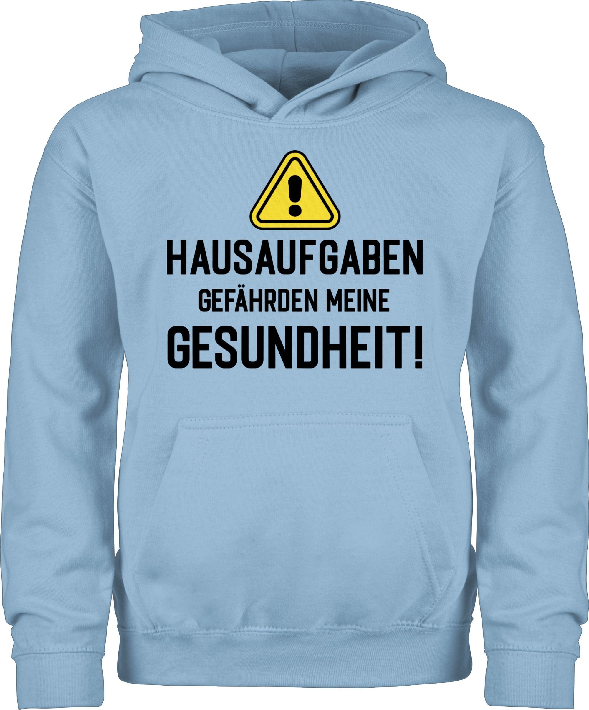 Shirtracer Hoodie Hausaufgaben gefährden meine Gesundheit Warnschild schwarz Einschulung Mädchen 2 Hellblau