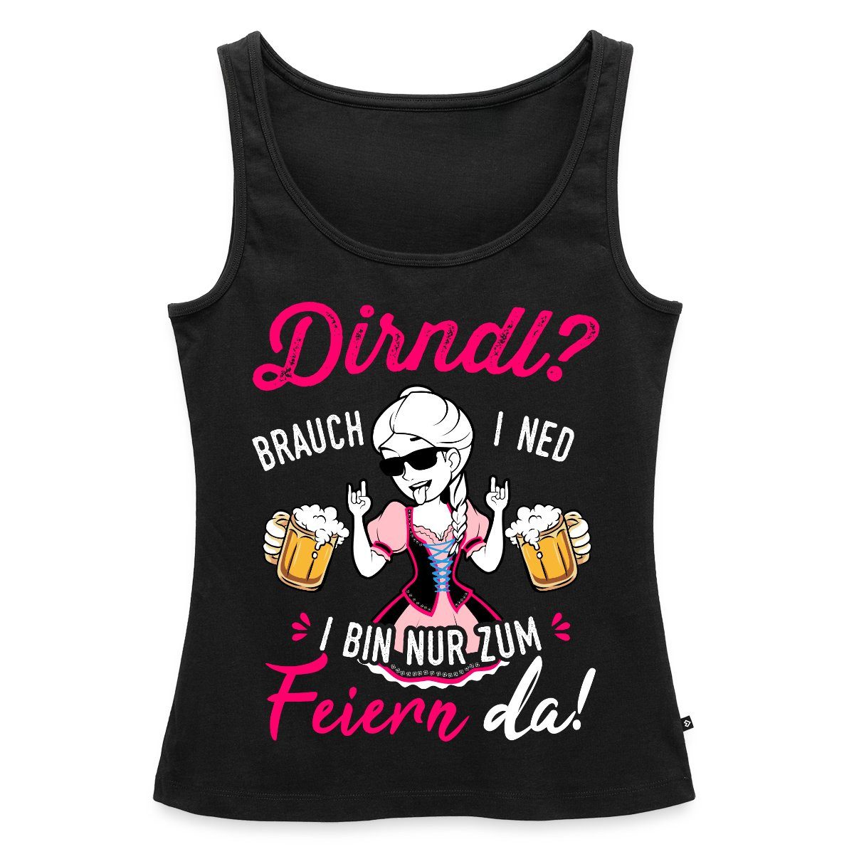 Spreadshirt T-Shirt Dirndl Brauch I Ned I Bin Nur Zum Feiern Da Frauen Prem günstig online kaufen