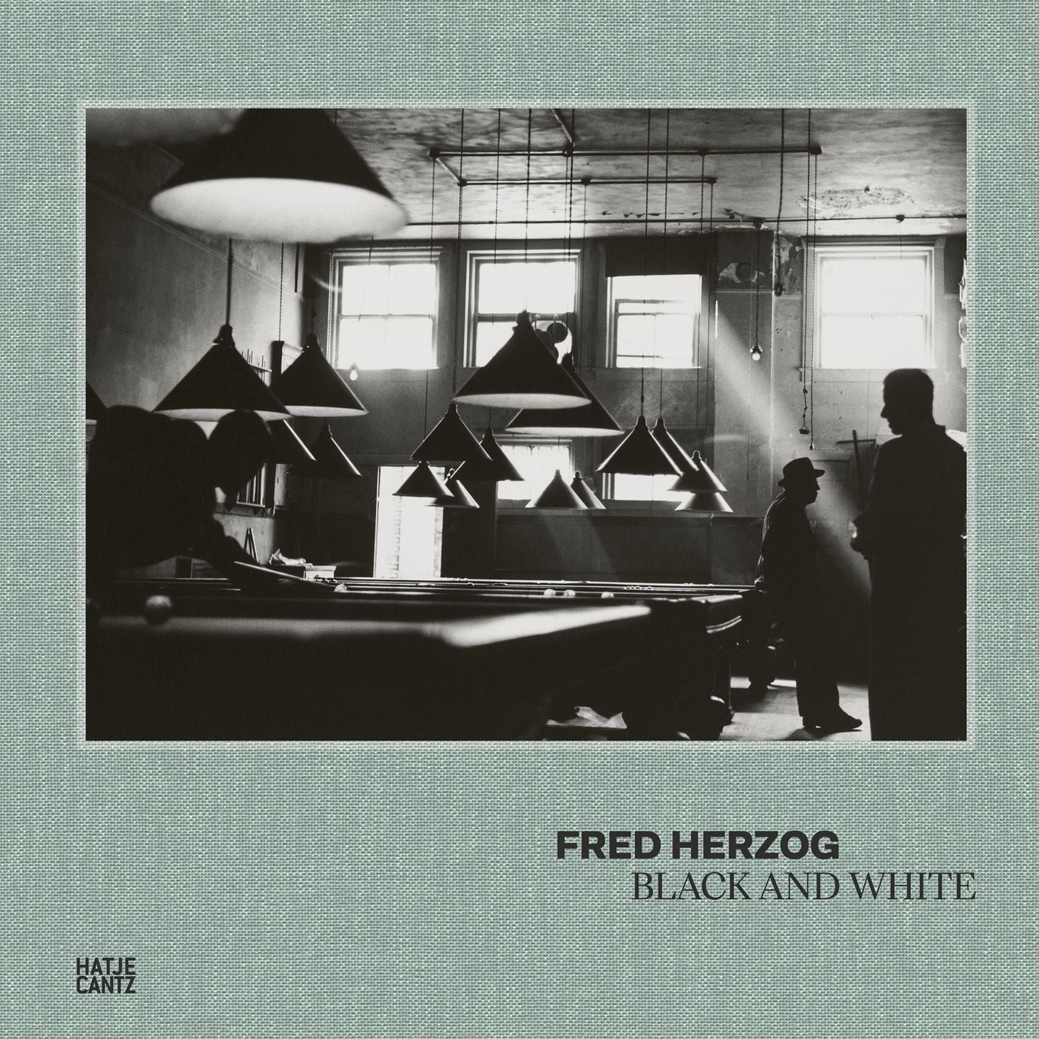 Fred Herzog / Geoff Dyer
