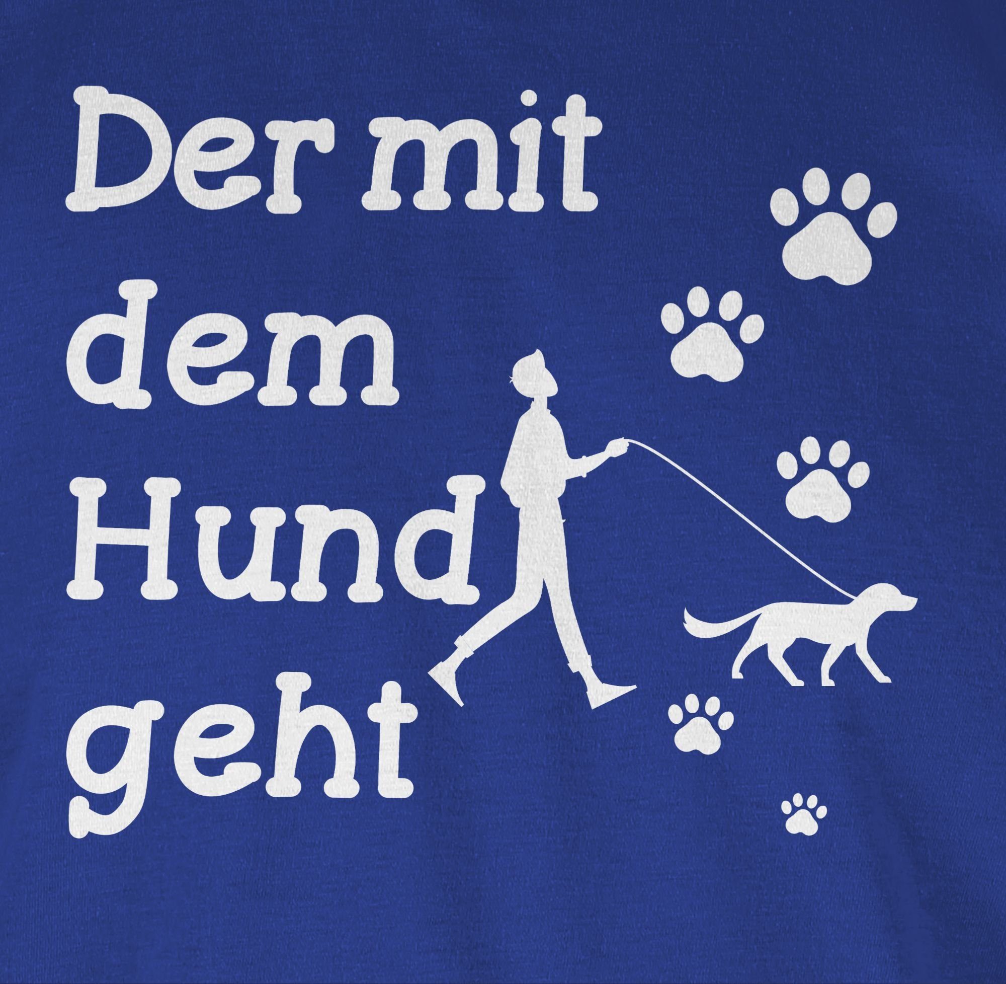 Sprüche Royalblau mit dem T-Shirt Shirtracer 02 geht mit Hund Pfoten Der Spruch weiß Statement