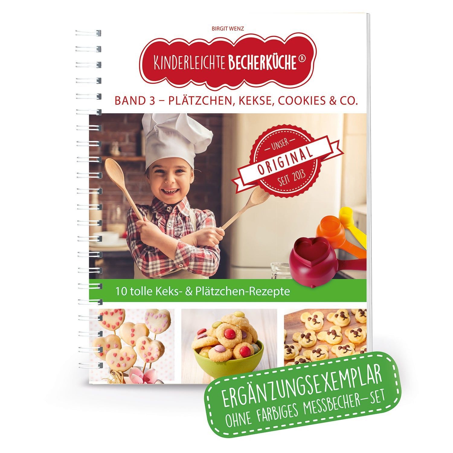 Kinderleichte Becherküche - Plätzchen, Kekse, Cookies10 tolle Keks- un / Birgit Wenz