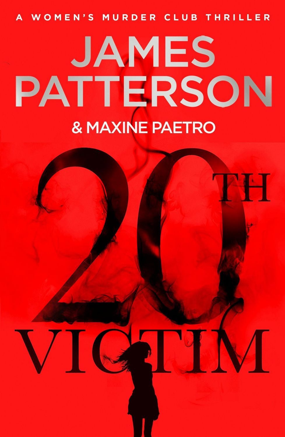 20th Victim Three cities. Three bullets. Three murders. (Women's Murde / James Patterson
