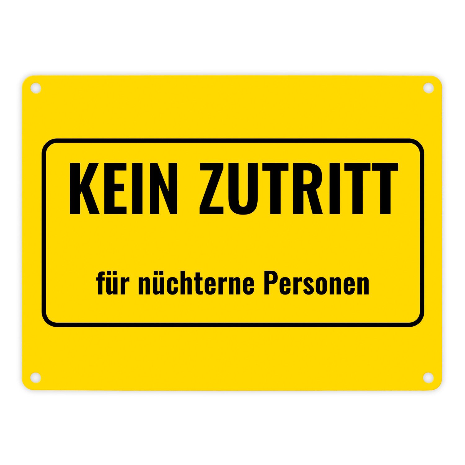 Metallschild Metallschild in 15x20 cm mit Alkohol Spruch Kein Zutritt für Personen
