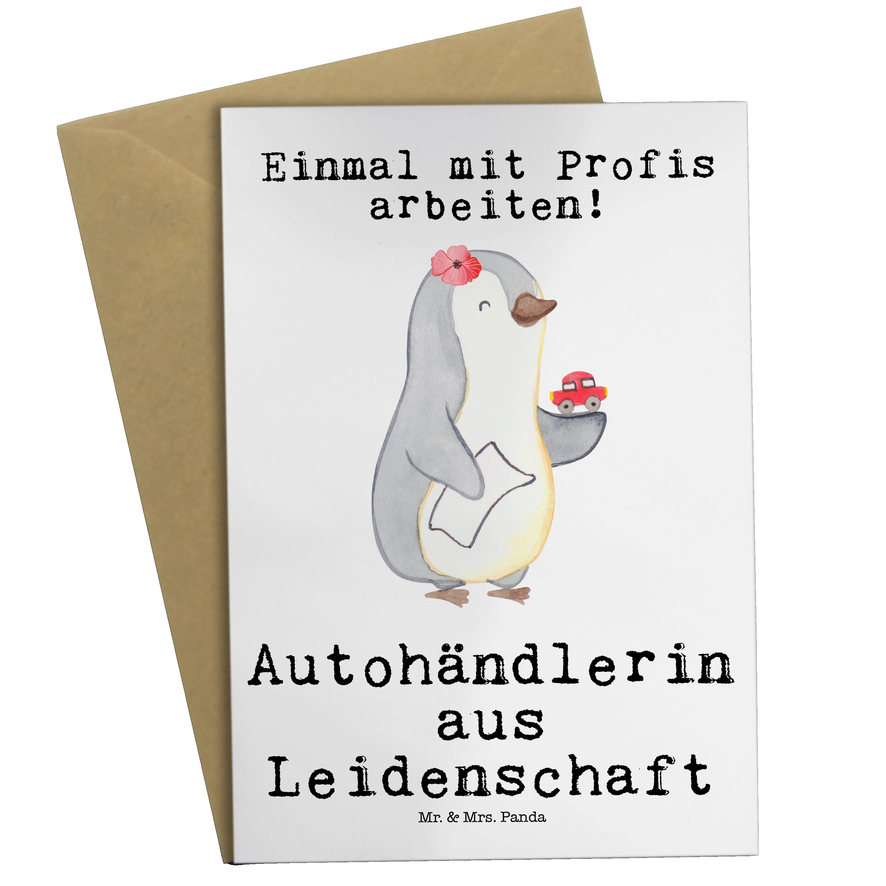 Mr. & Mrs. Panda Grußkarte Autohändlerin aus Leidenschaft - Weiß - Geschenk, Autoverkäuferin, Au