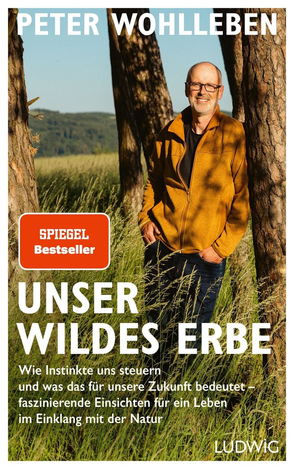 Sachbuch Unser wildes Erbe Wie Instinkte uns steuern und was das für unsere Zuk Peter Wohlleben