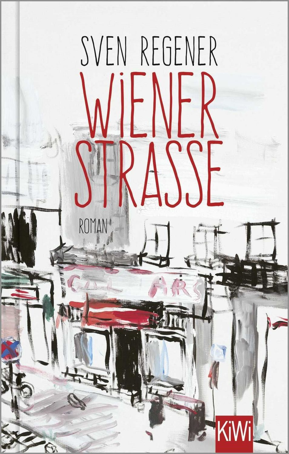 Wiener Straße / Sven Regener