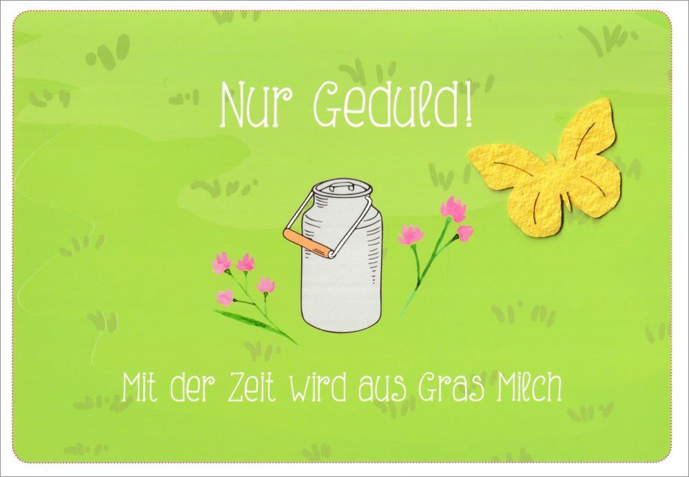 Postkarte Grußkarte mit Blumensamen "Nur Geduld! Mit der Zeit wird aus Gras ...", Erwachsene