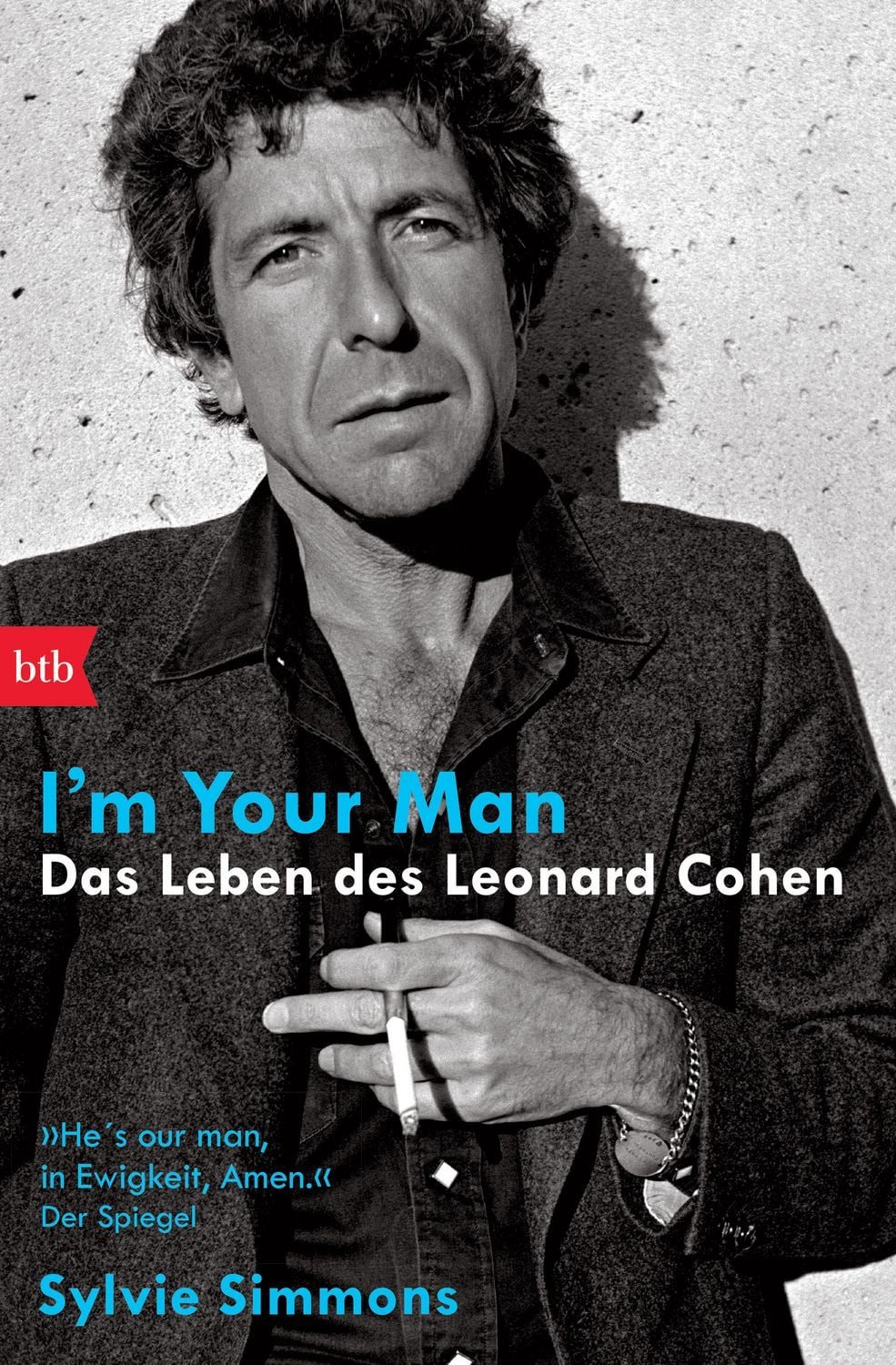 I'm your man. Das Leben des Leonard Cohen / Sylvie Simmons