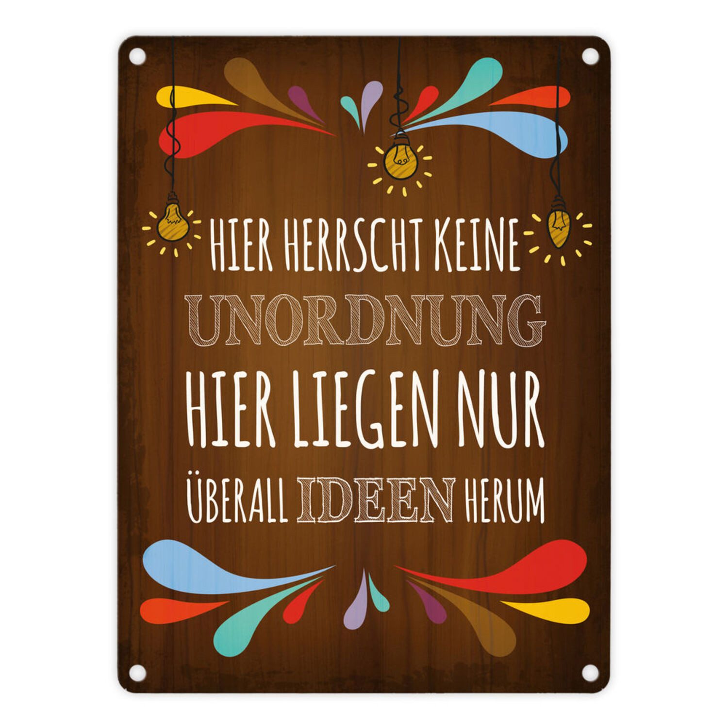 Metallschild Metallschild mit Spruch: Hier herrscht keine Unordnung ... Schild