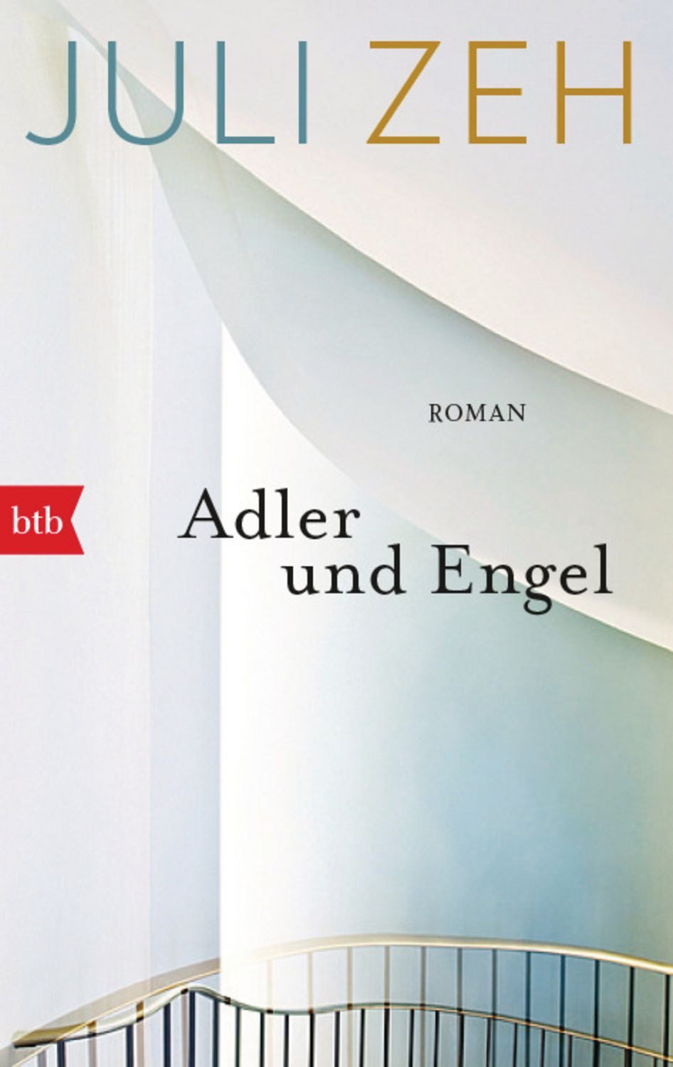 Adler und Engel / Juli Zeh