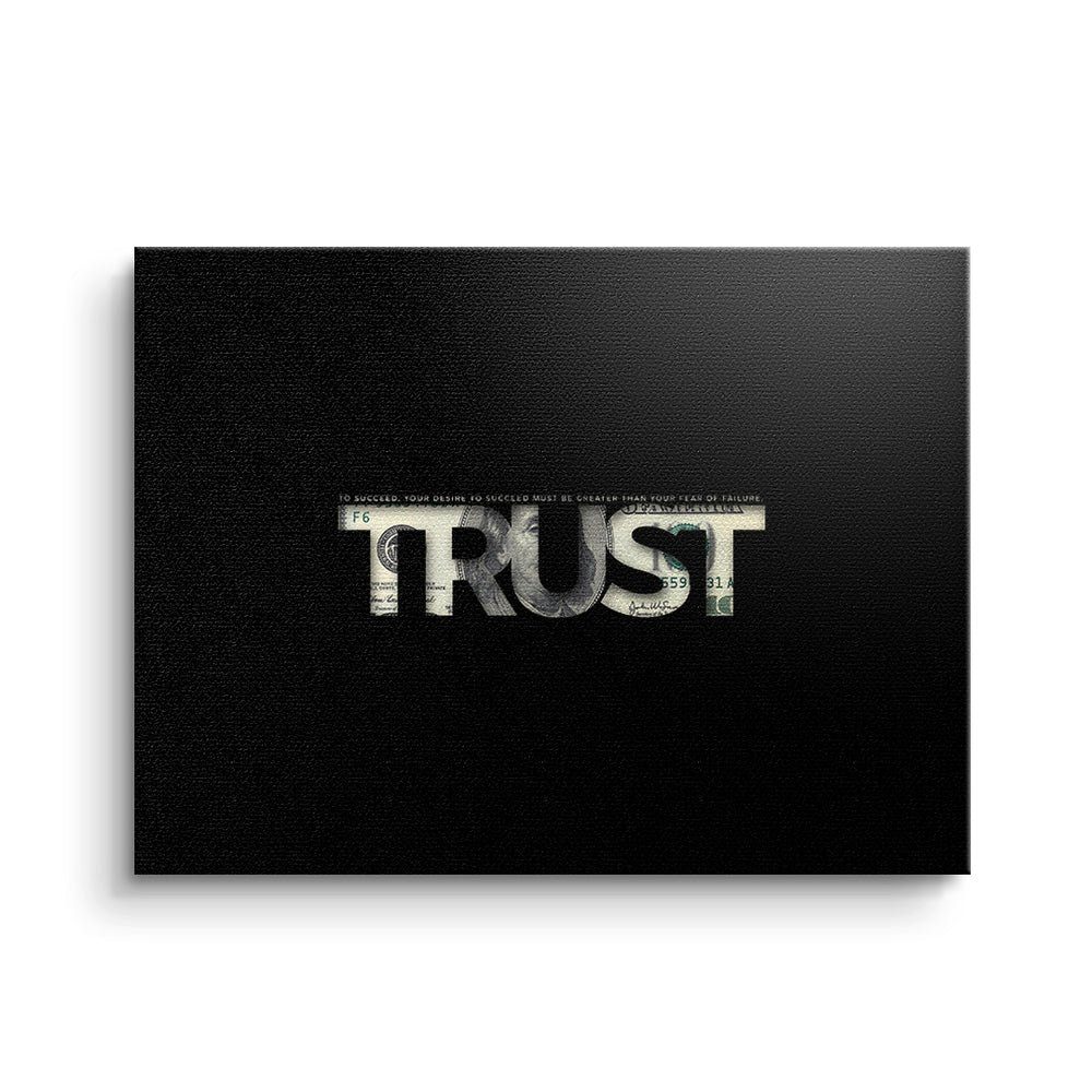 mit Ra premium Trust DOTCOMCANVAS® Geld Rahmen Motivation schwarzer Leinwandbild, Leinwandbild Dollar Zitat schwarz