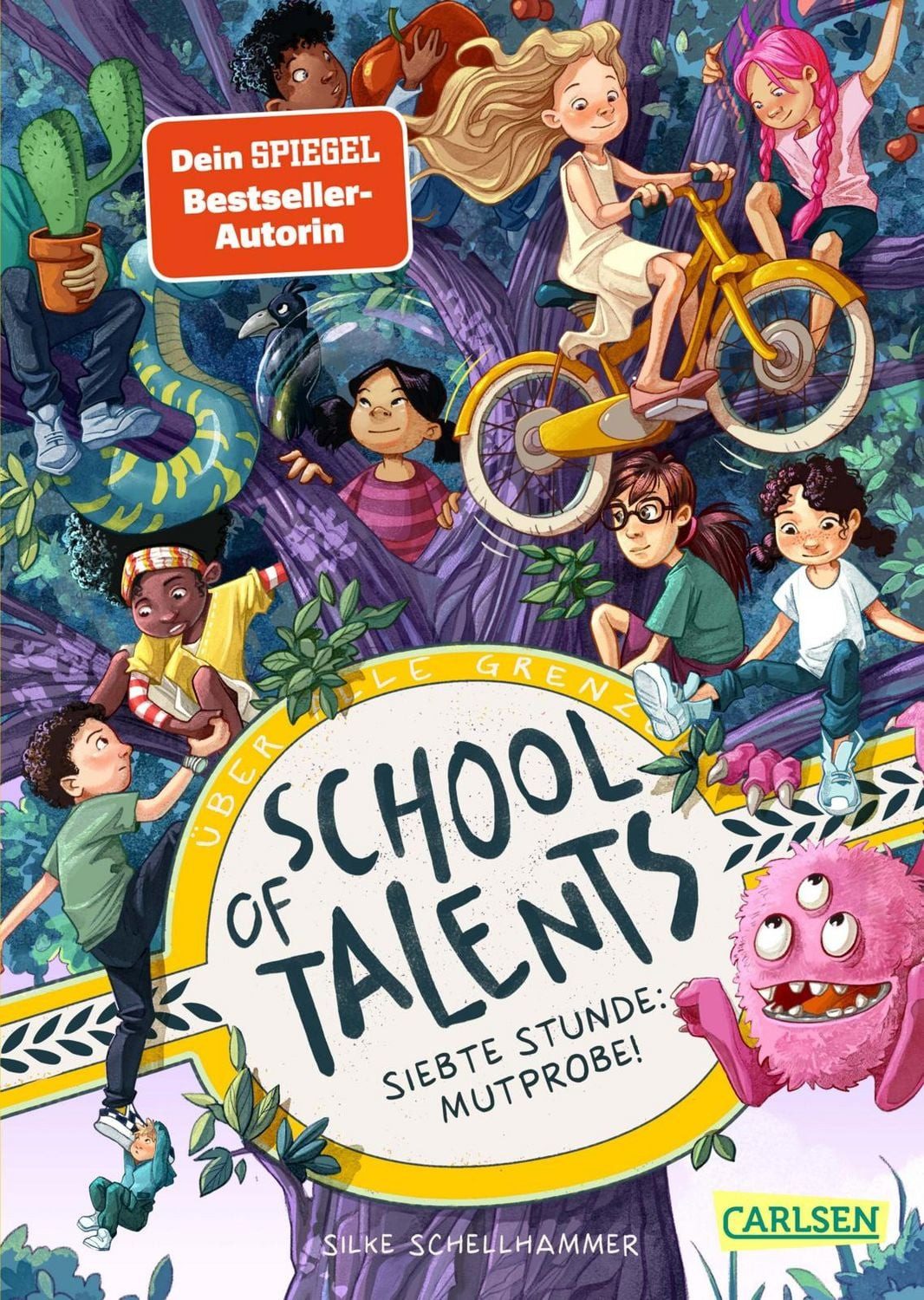 School of Talents 7: Siebte Stunde: Mutprobe! / Silke Schellhammer