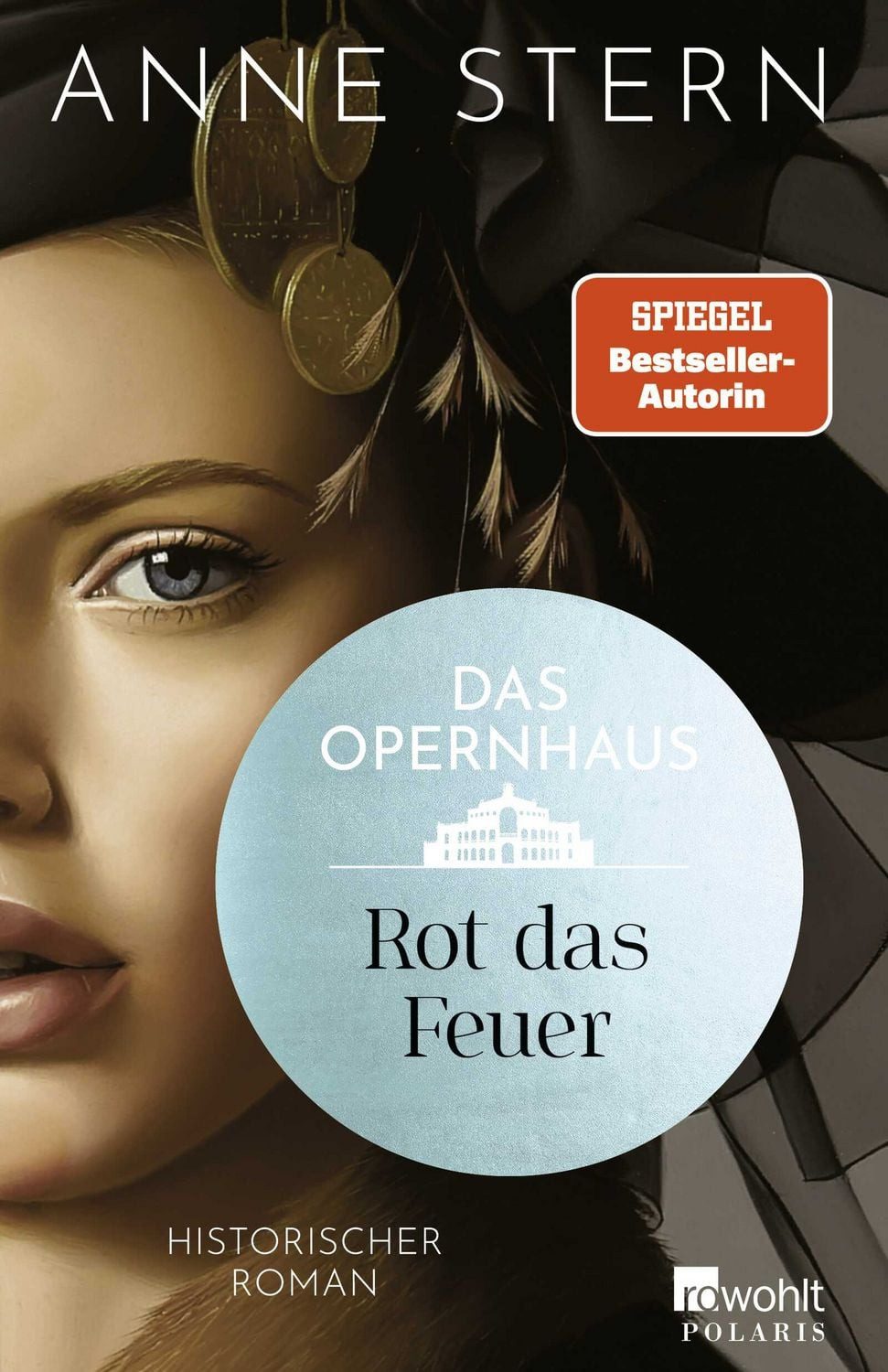 Belletristik Das Opernhaus: Rot das Feuer Von der SPIEGEL-Bestseller-Autorin von "F Anne Stern