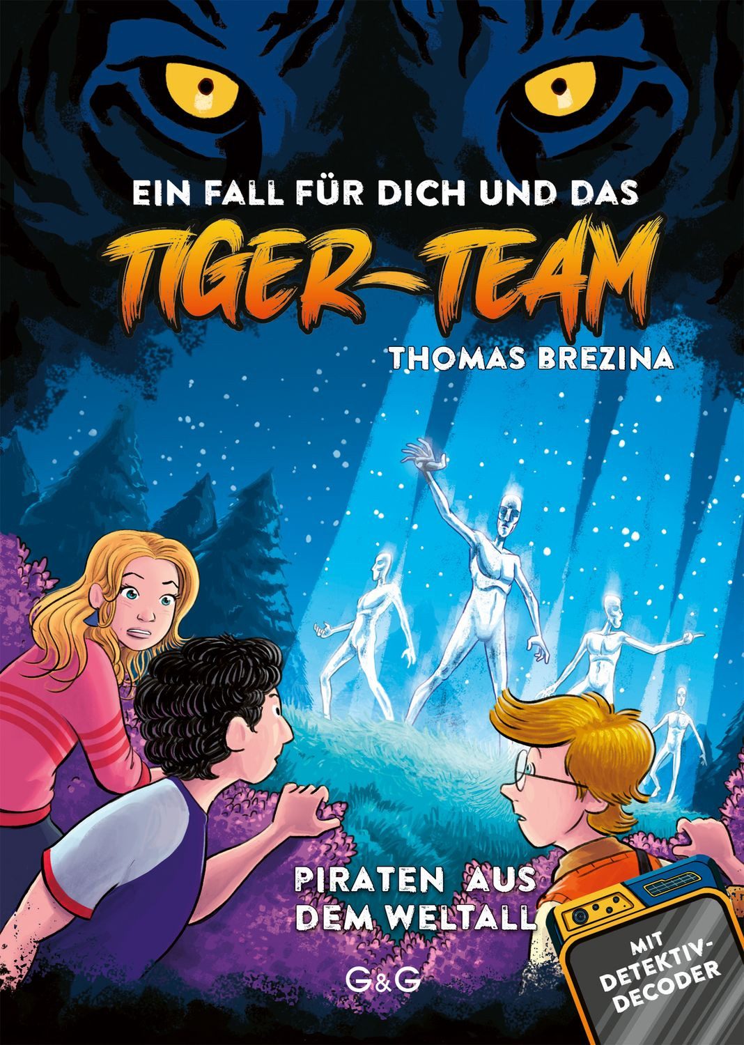 Tiger-Team – Piraten aus dem Weltall / Thomas Brezina