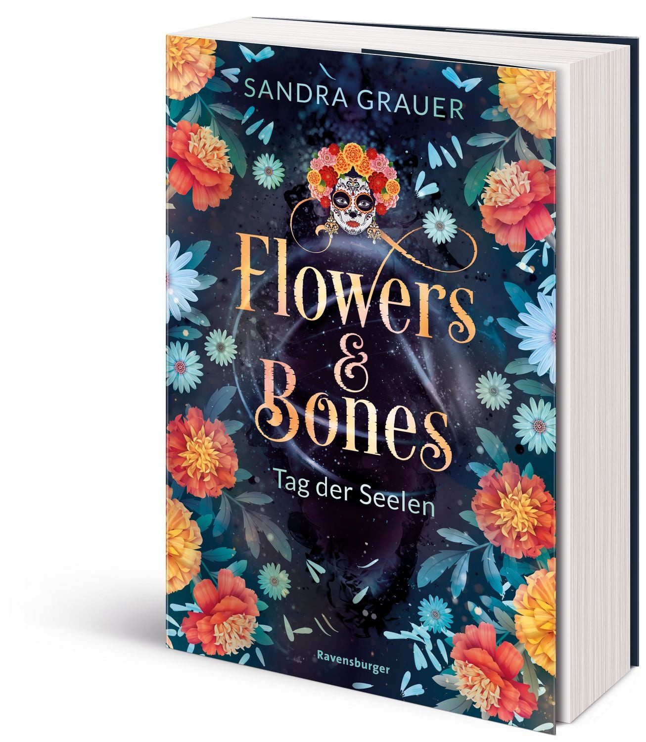 Flowers & Bones, Band 1 - Tag der Seelen / Sandra Grauer