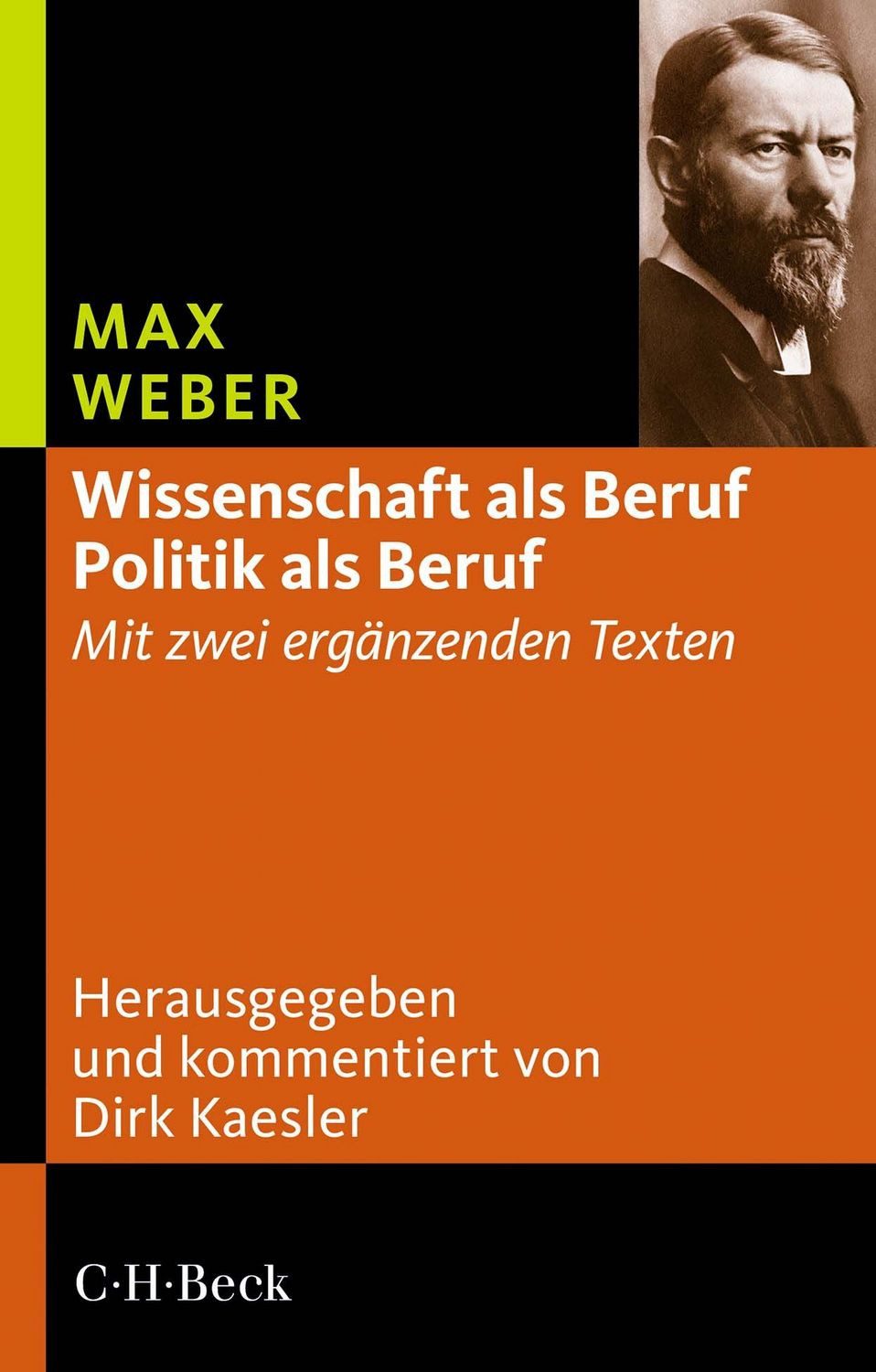 Wissenschaft als Beruf - Politik als Beruf / Max Weber
