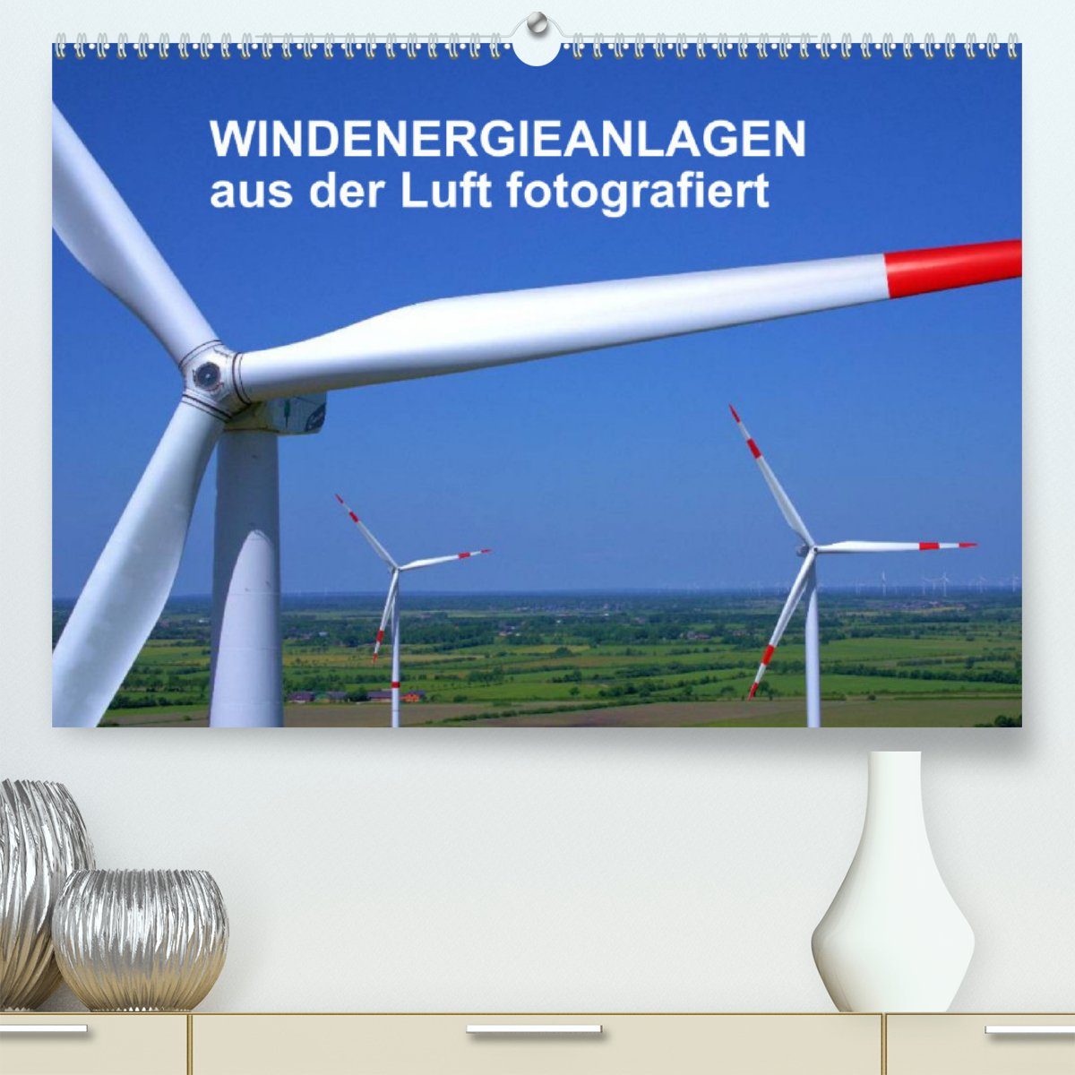 CALVENDO Wandkalender Windkraftanlagen aus der Luft fotografiert (Premium, hochwertiger DIN A2 Wandkalender 2023, Kunstdruck in Hochglanz)