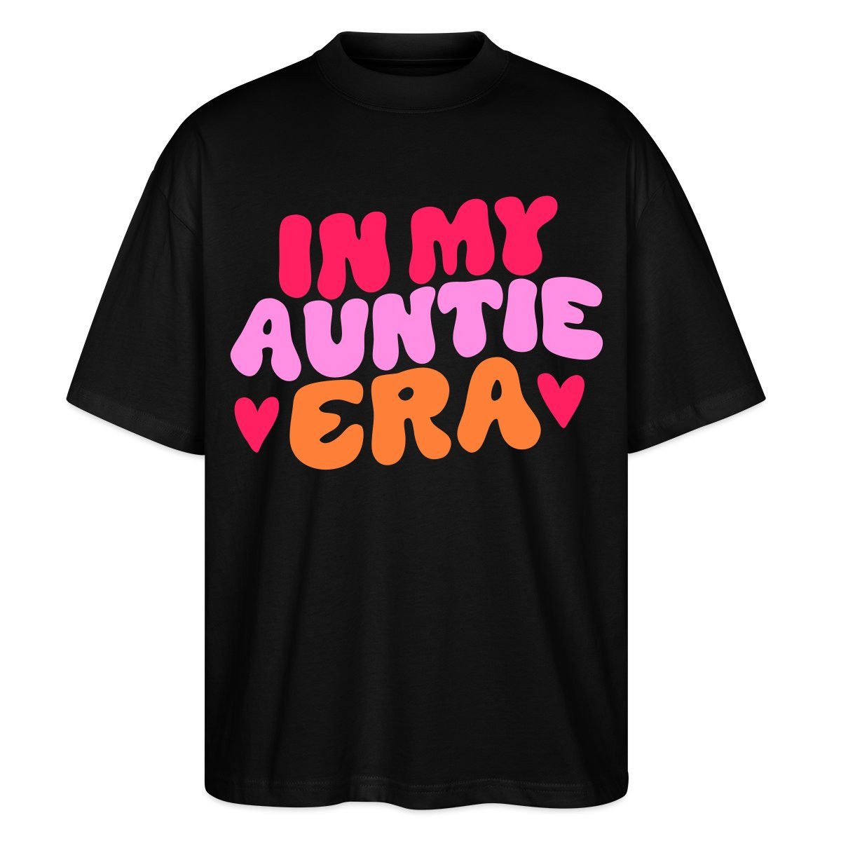 T-Shirt In My Auntie Era Buntes Trend Motiv Für Tanten Oversize Unisex T-Shirt