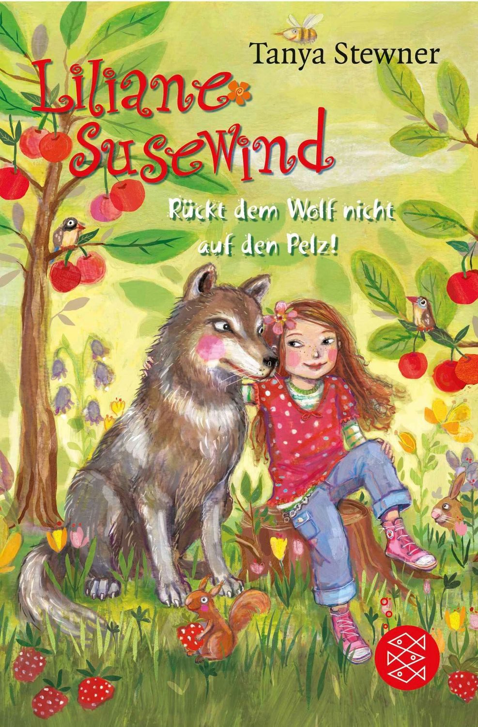 Liliane Susewind – Rückt dem Wolf nicht auf den Pelz! / Tanya Stewner