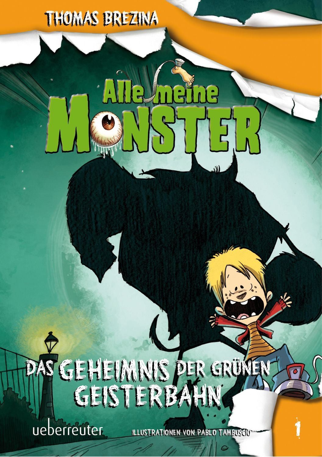 Alle meine Monster 01. Das Geheimnis der grünen Geisterbahn / Thomas Brezina, Band 1