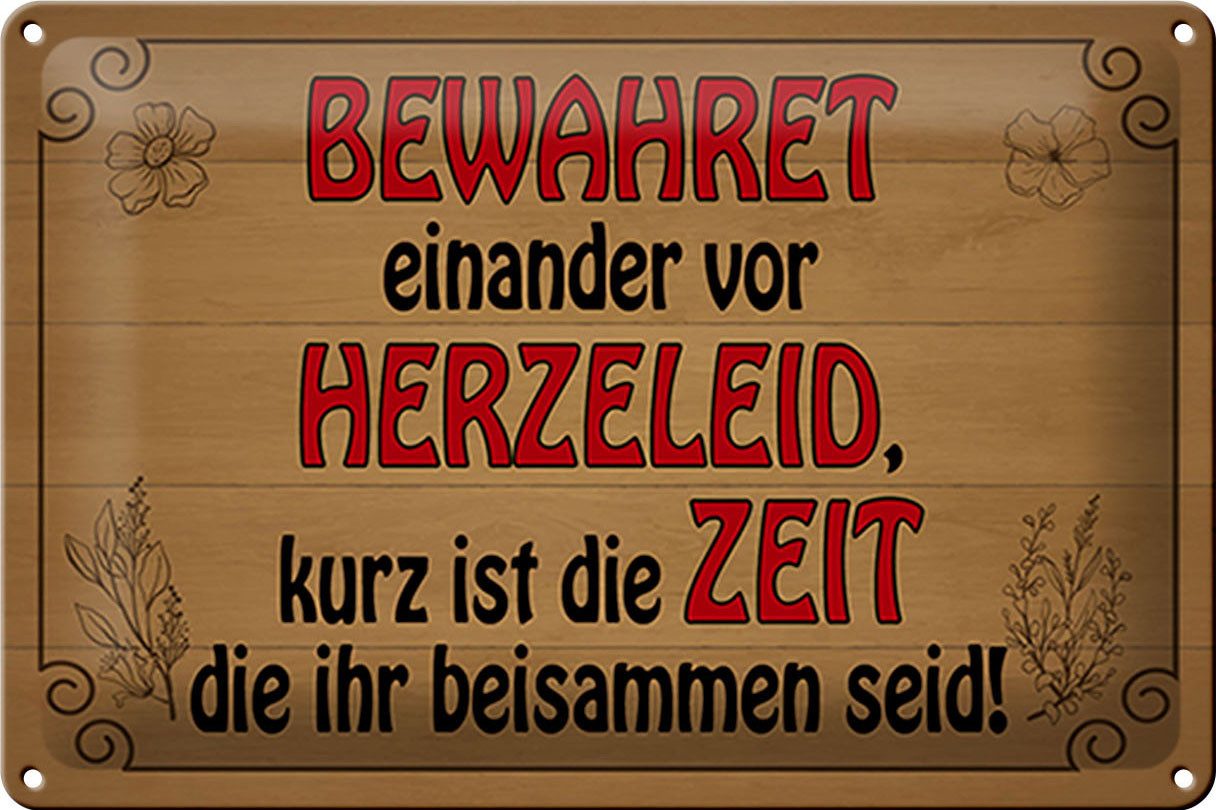 Metallschild Spruch 30x20cm bewahret einander vor Herzeleid