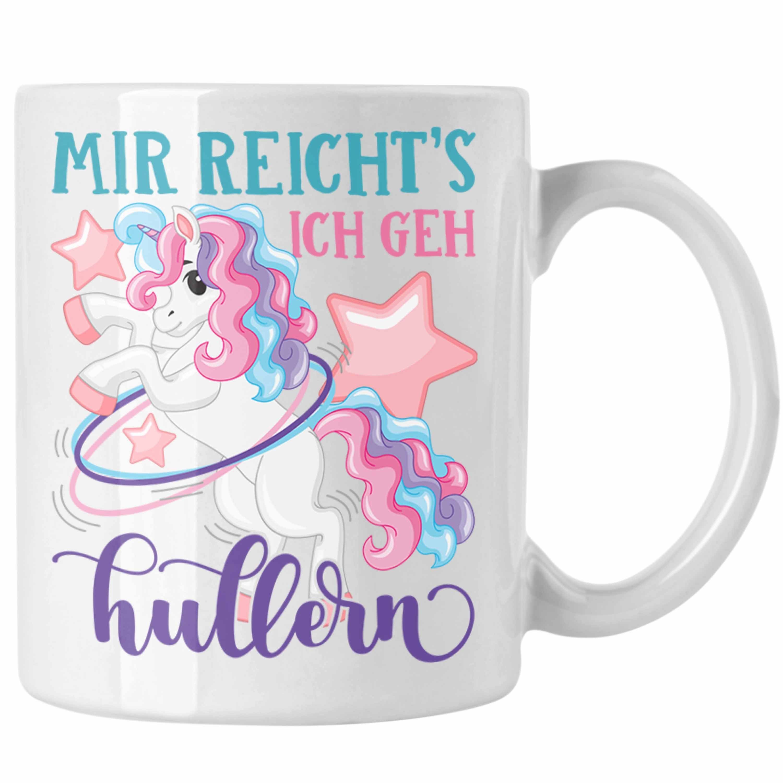 Trendation Tasse Trendation - Hula Hoop Tasse Geschenk Mir Reichts Ich Geh Hullern Geschenkidee Frauen Hulla Hopp Tanzen Sport Hula Weiss