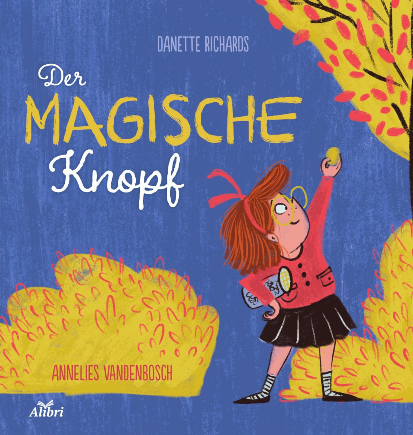 Der magische Knopf / Danette Richards
