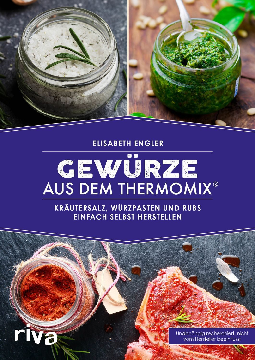 Gewürze aus dem Thermomix® / Elisabeth Engler