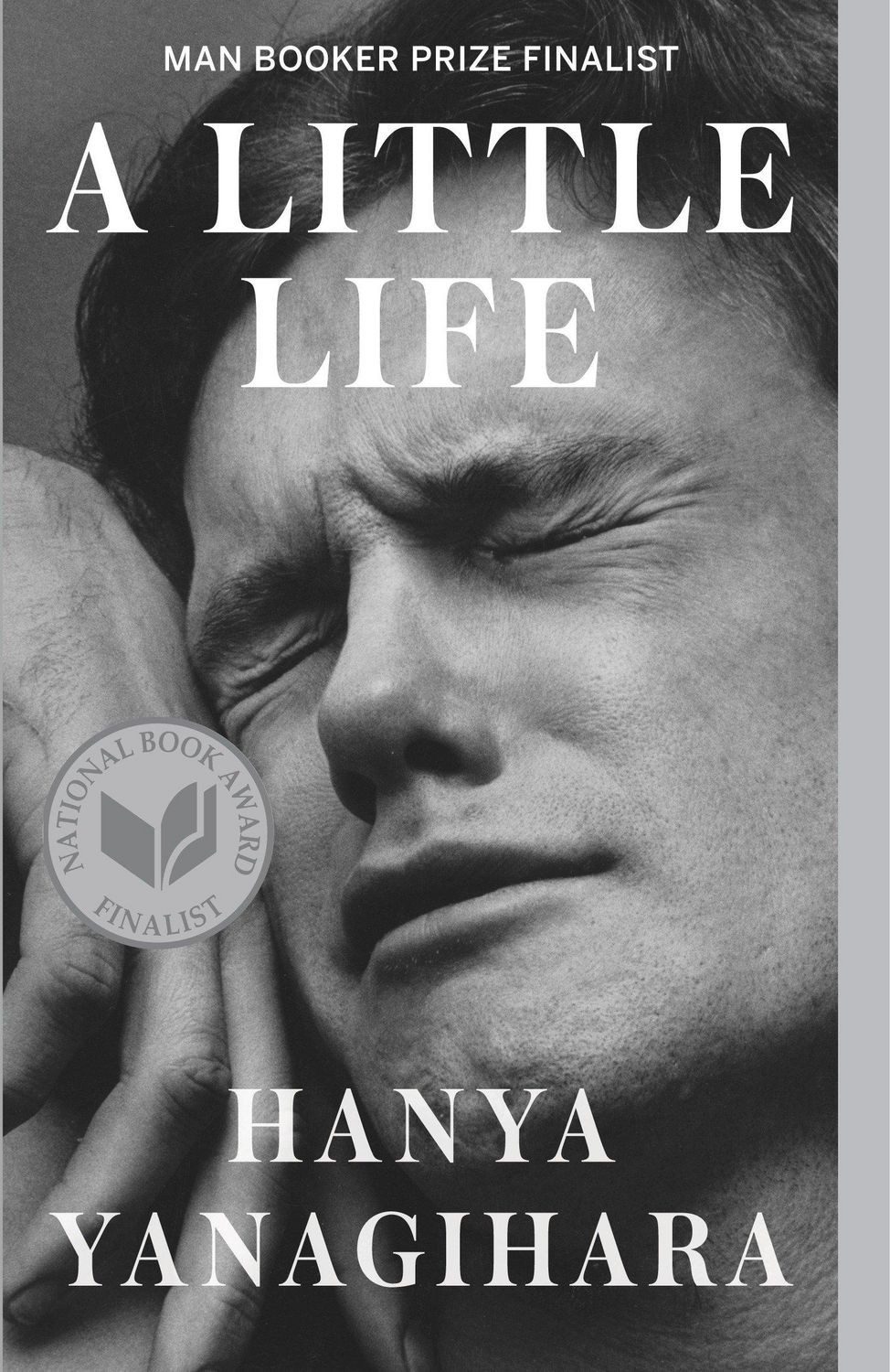 A Little Life / Hanya Yanagihara