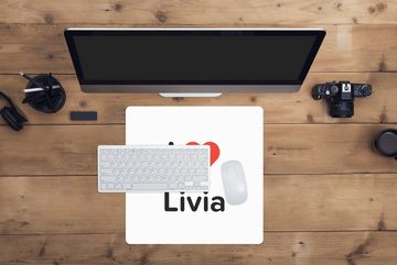 MuchoWow Gaming Mauspad Ich liebe - Livia - Mädchen (1-St), Mousepad mit Rutschfester Unterseite, Gaming, 40x40 cm, XXL, Großes