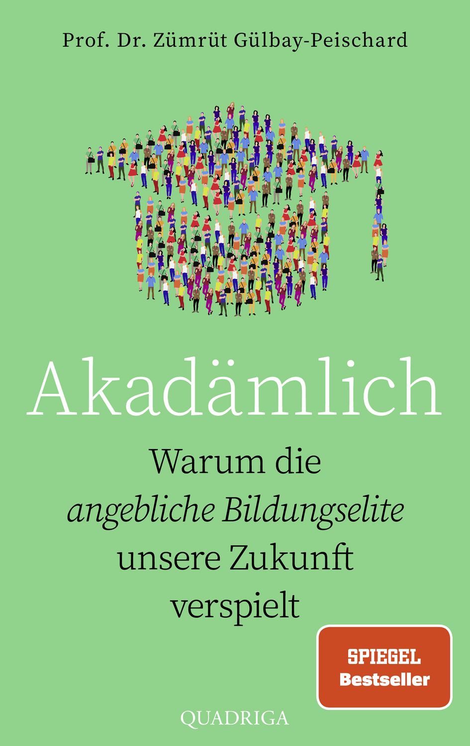 Akadämlich / Zümrüt Gülbay-Peischard