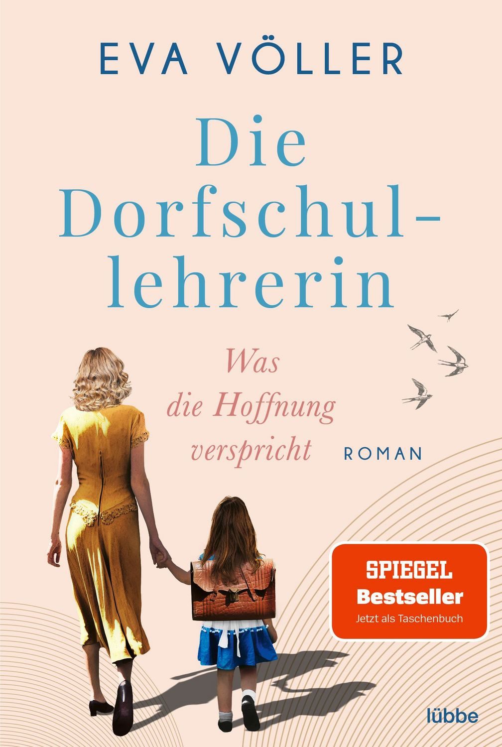 Die Dorfschullehrerin / Eva Völler