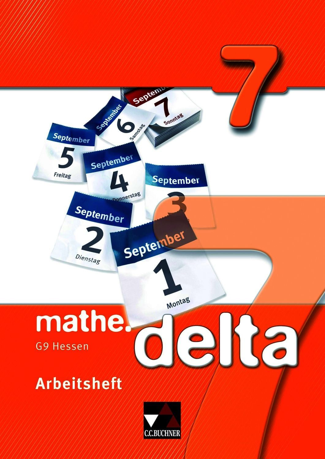 Schulbuch mathe.delta - Hessen (G9) / mathe.delta Hessen (G9) AH 7 Dagmar Beyer, Eva Fischer, Attilio Forte, Michael Kleine, Matthias Ludwig
