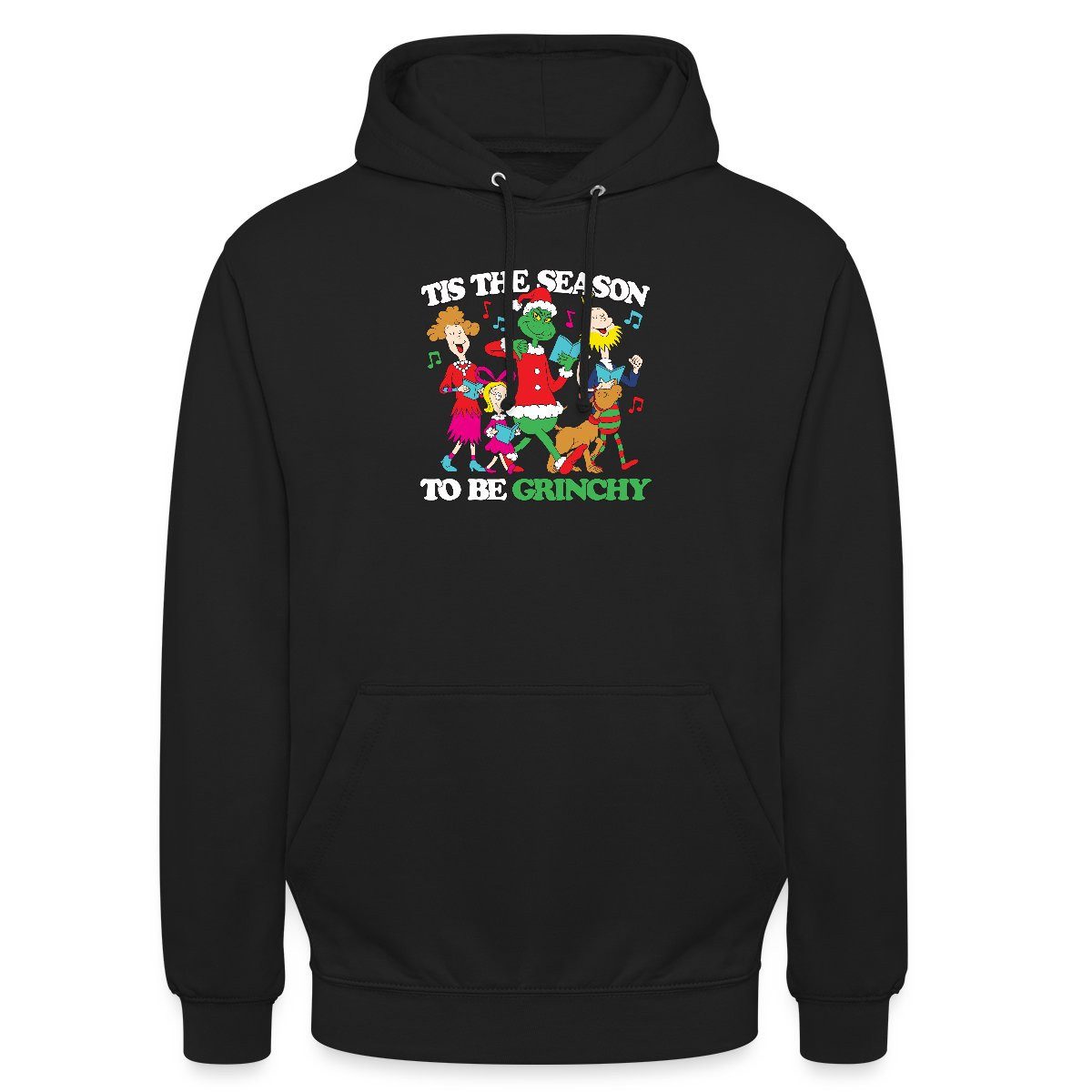 Hoodie Der Grinch Spruch The Season To Be Grinchy Unisex Hoodie
