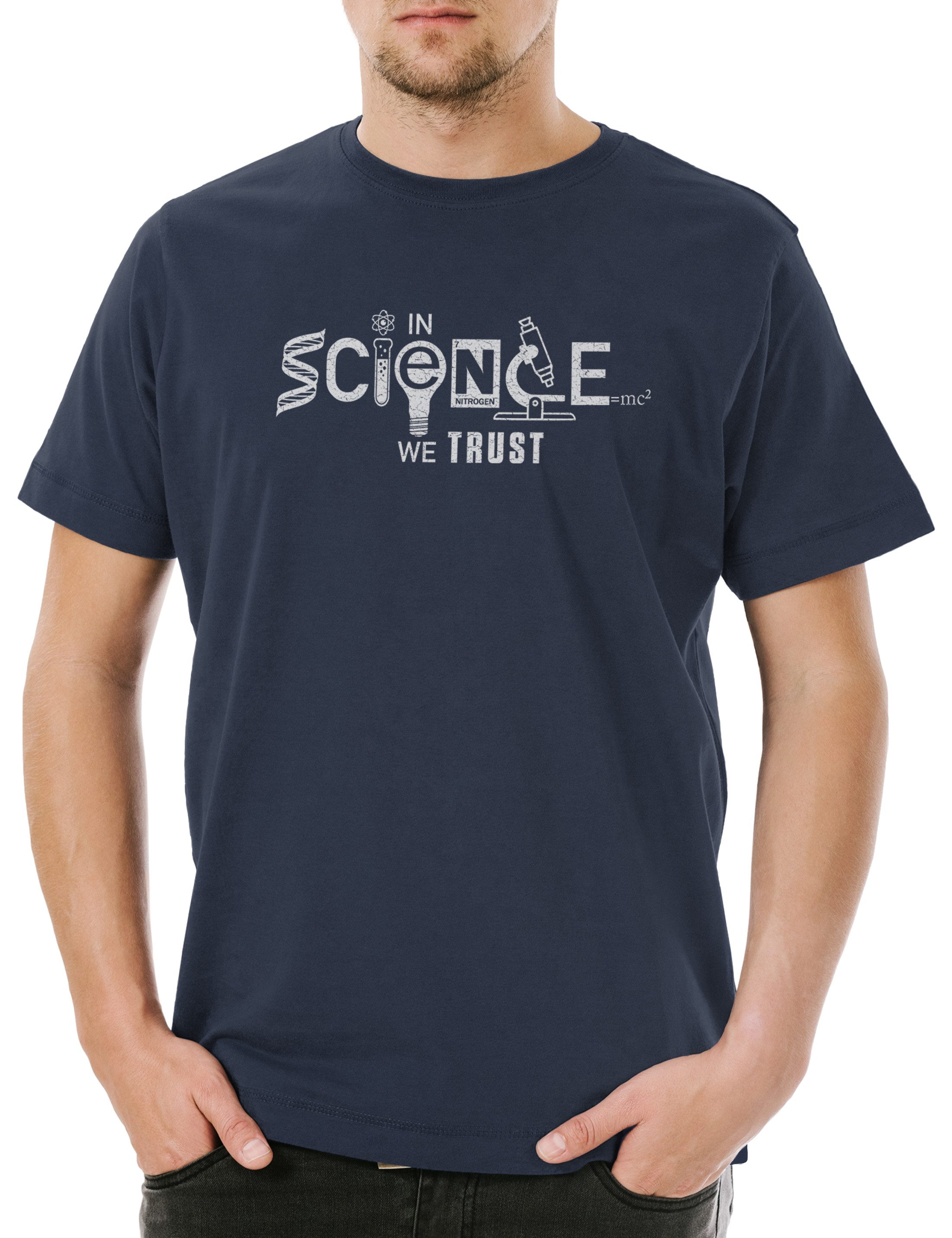 Print-Shirt In Science We Trust Herren T-Shirt Lehrer Fun Professor Nerd Geek
