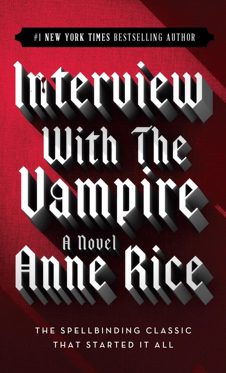 Interview with the Vampire / Anne Rice