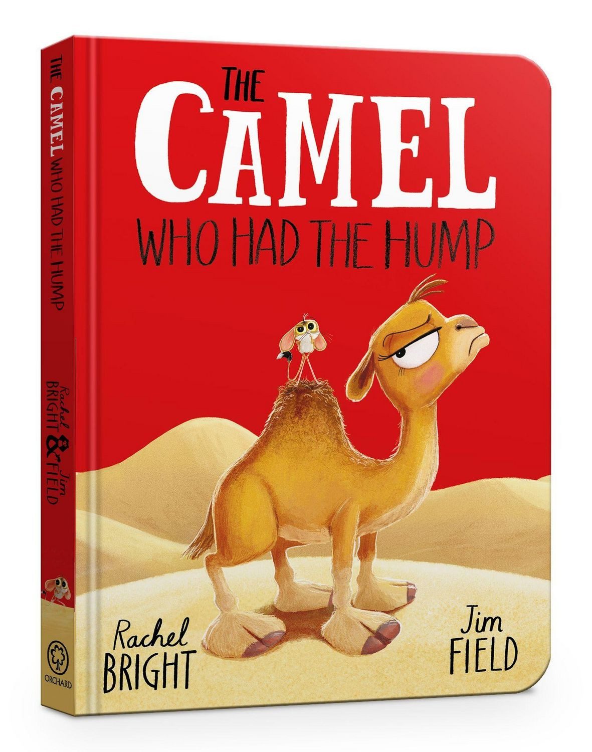 The Camel Who Had The Hump Board Book / Rachel Bright
